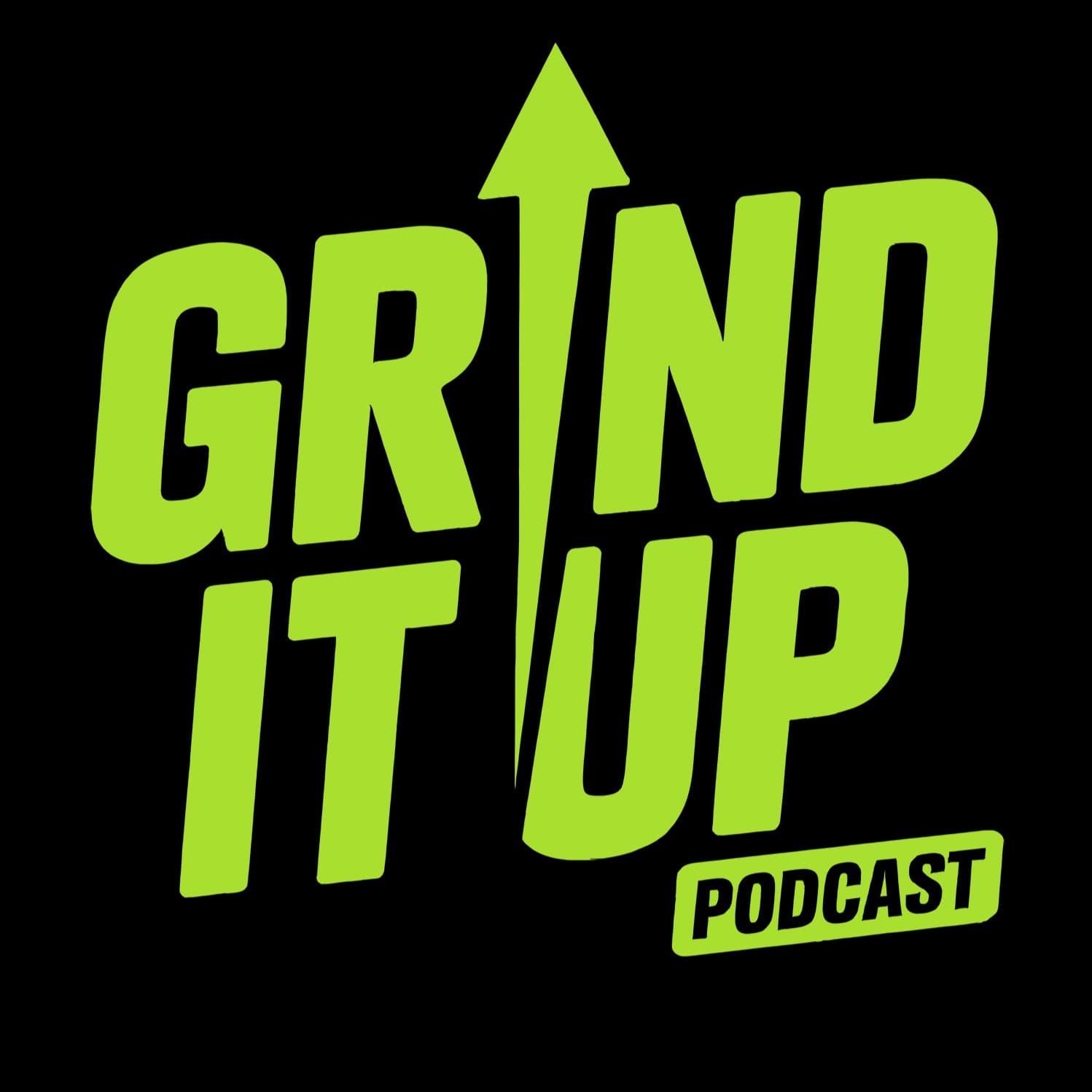The Grind It Up Podcast - Podcasts