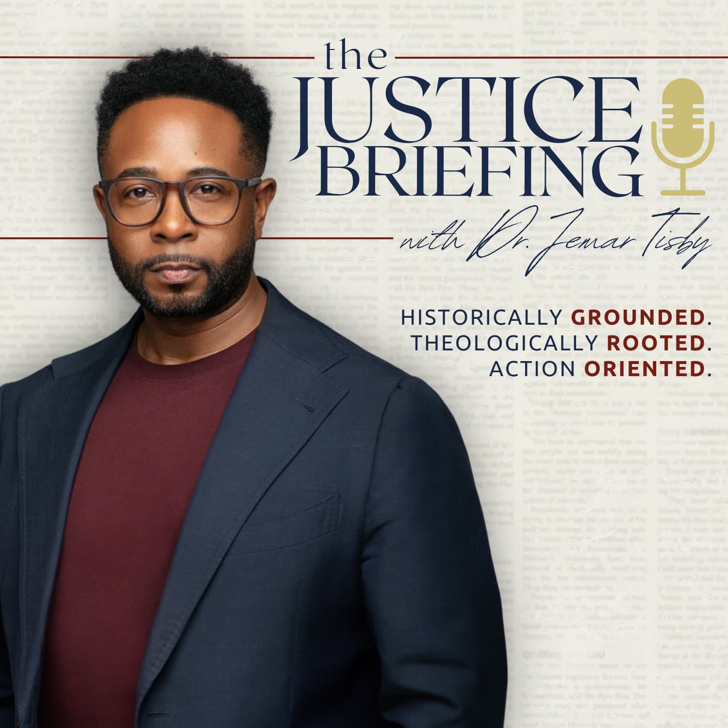 The Justice Briefing with Dr. Jemar Tisby - Podcasts