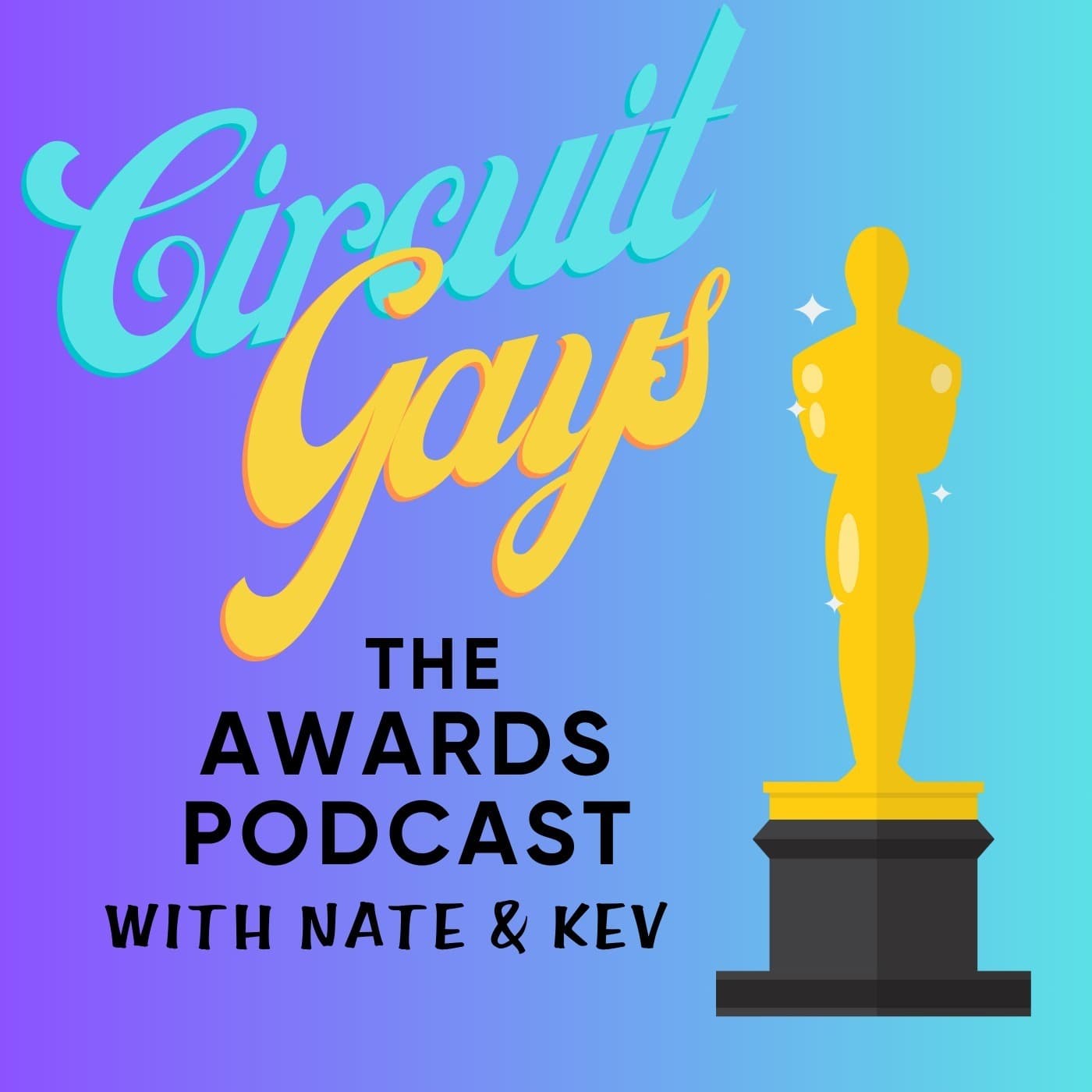 Circuit Gays: The Awards Podcast - Podcasts