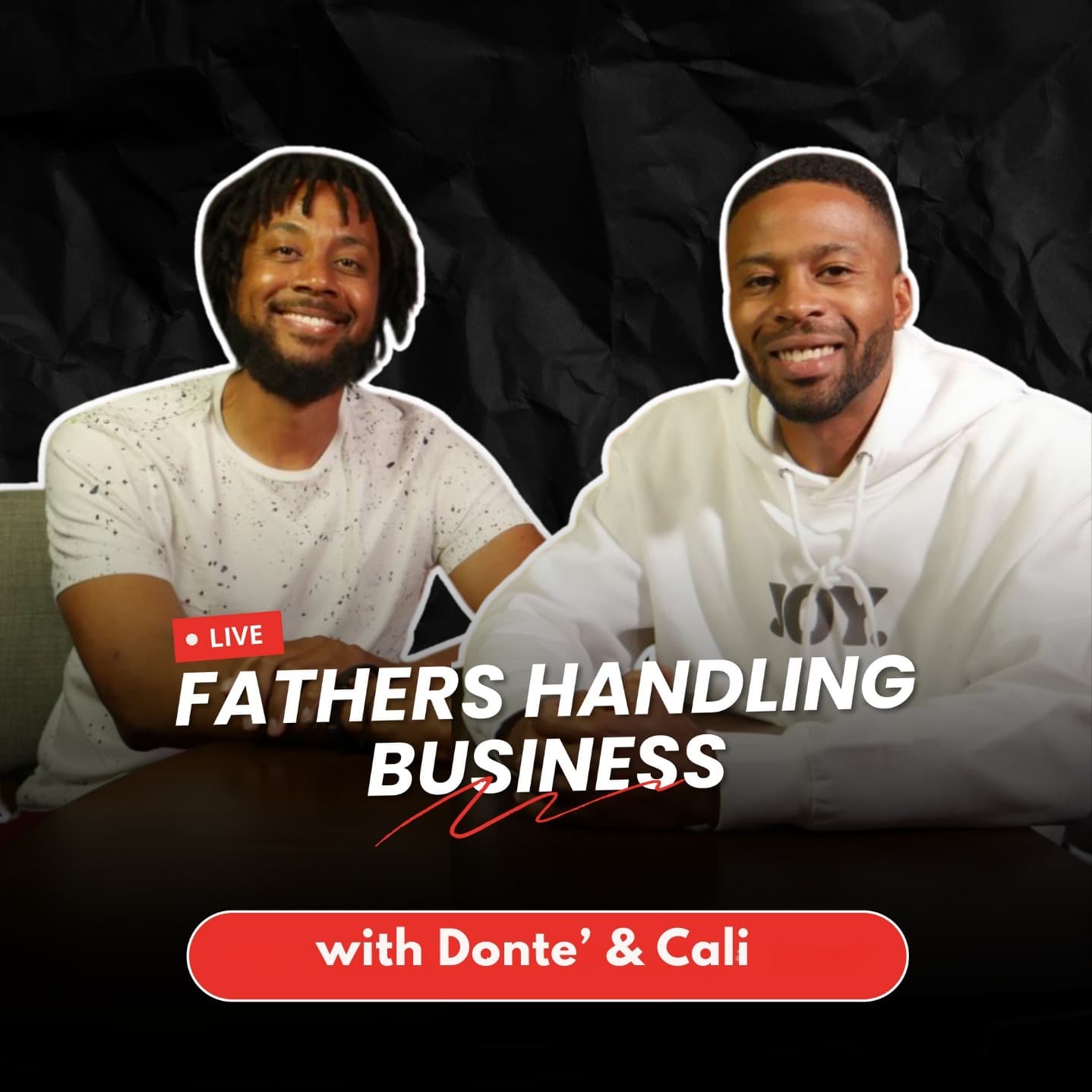 Fathers Handling Business - Podcasts