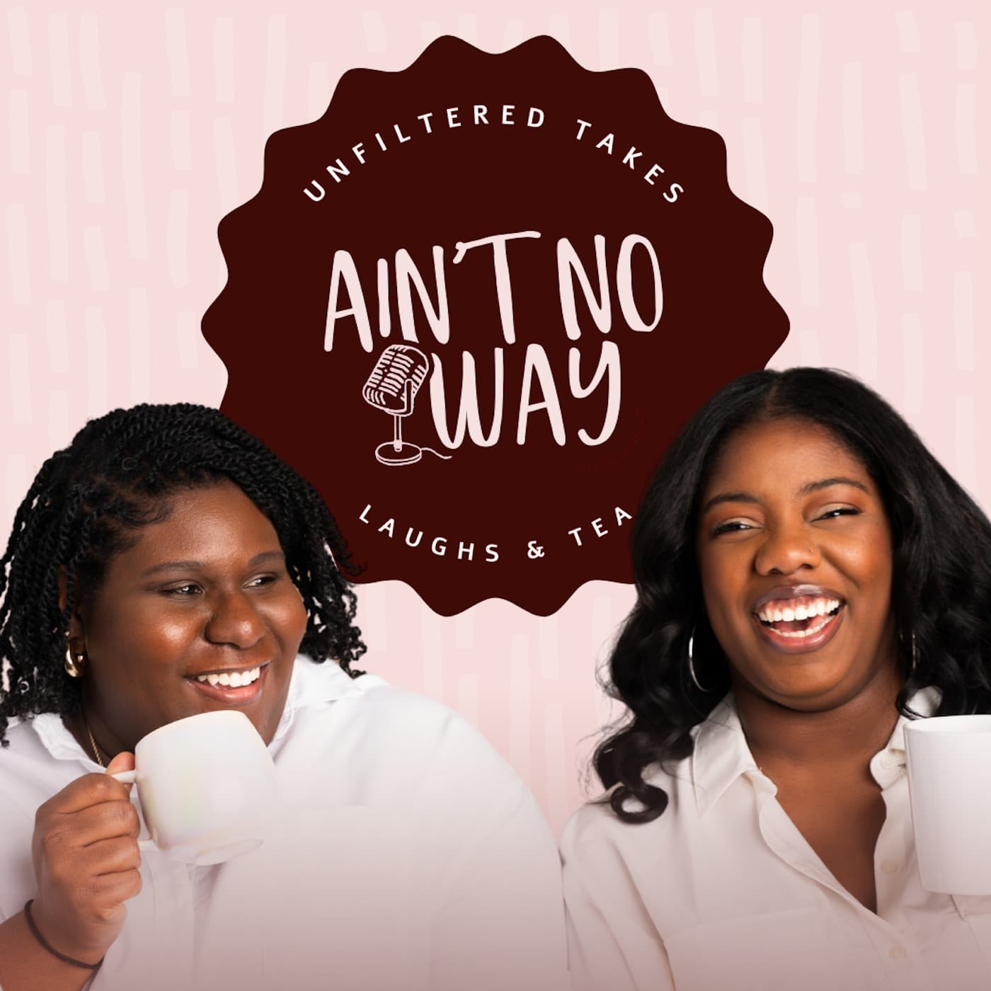 Ain't No Way Pod - Podcasts