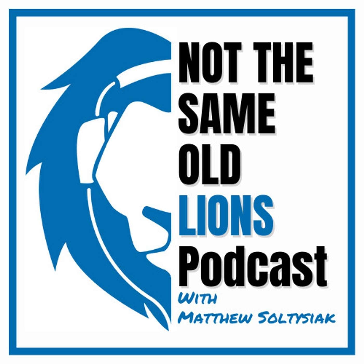 Not The Same Old Lions Podcast: A Detroit Lions Podcast - Podcasts
