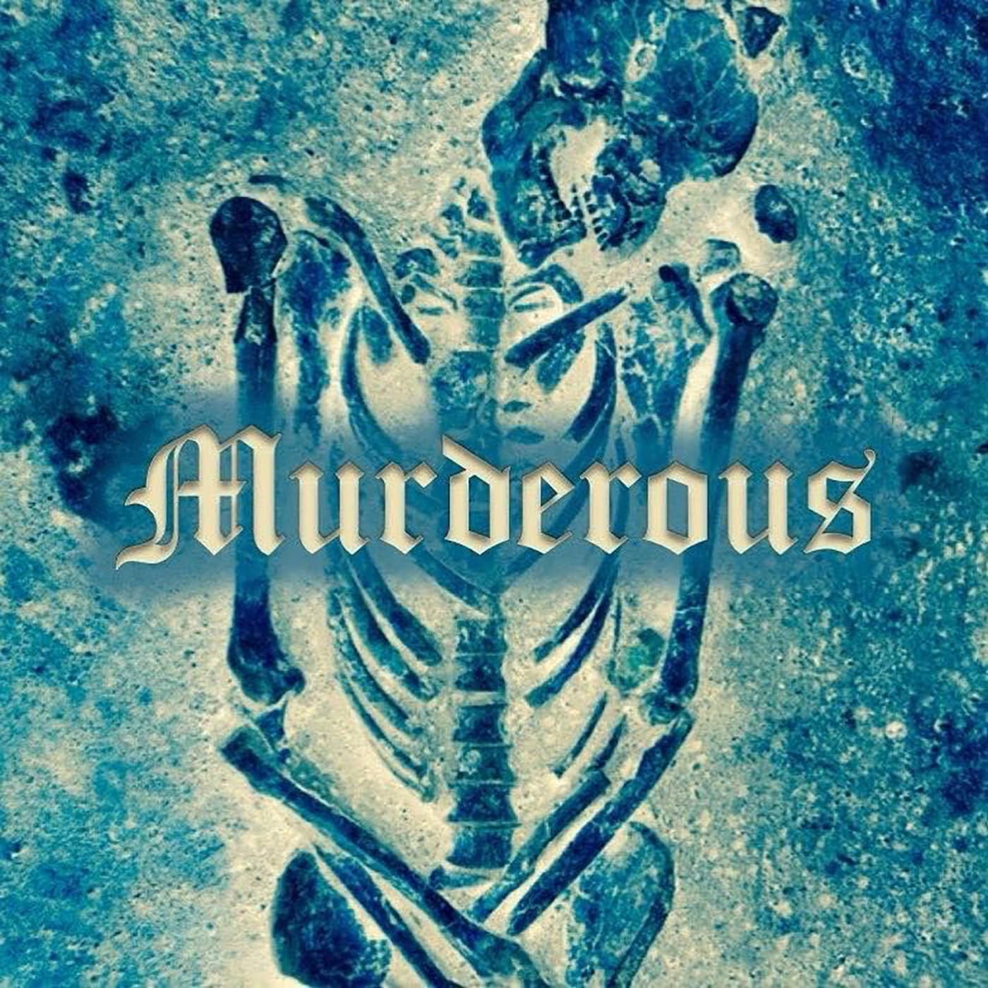 Murderous - Podcasts