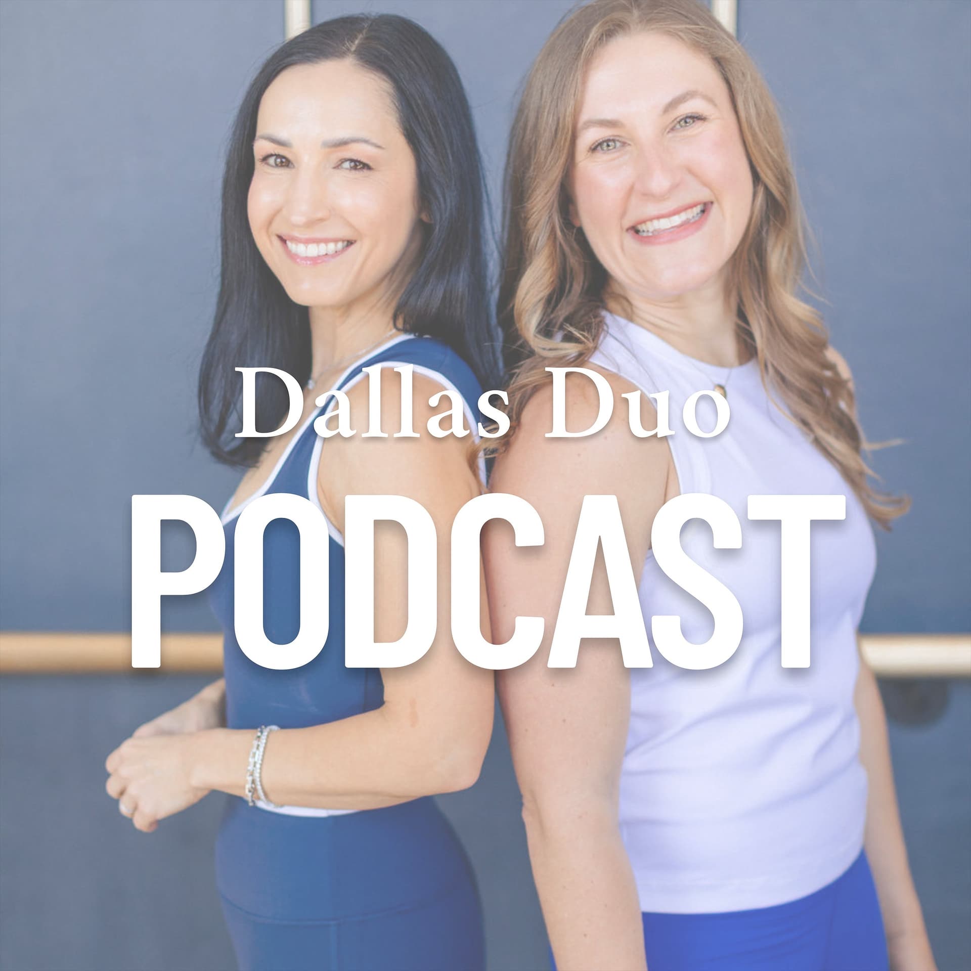 Dallas Duo - Podcasts