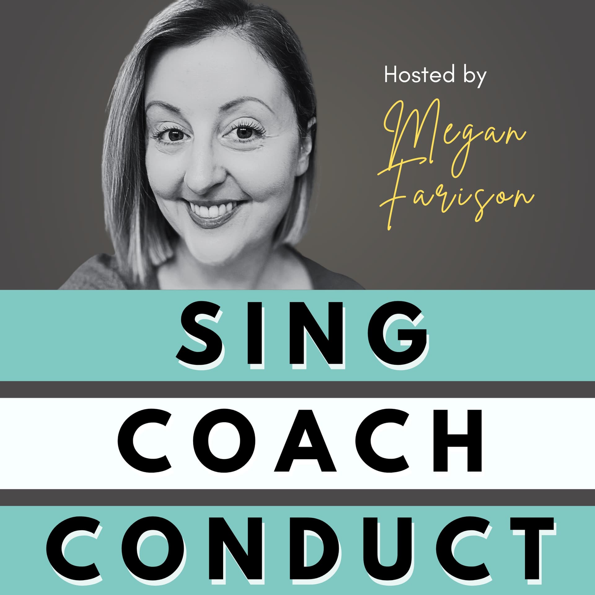 Sing, Coach, Conduct - Podcasts