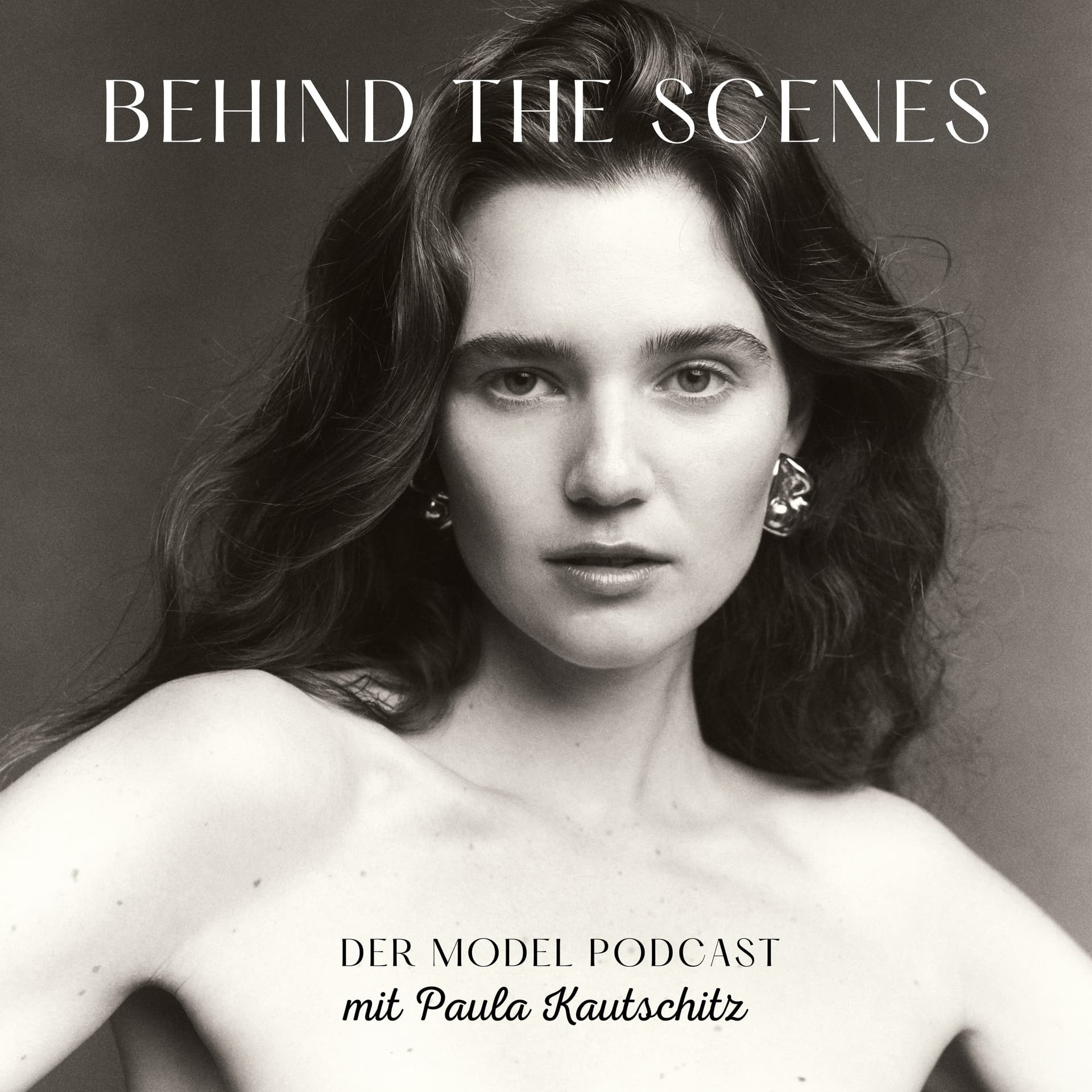 BEHIND THE SCENES - Der Model Podcast - Podcasts