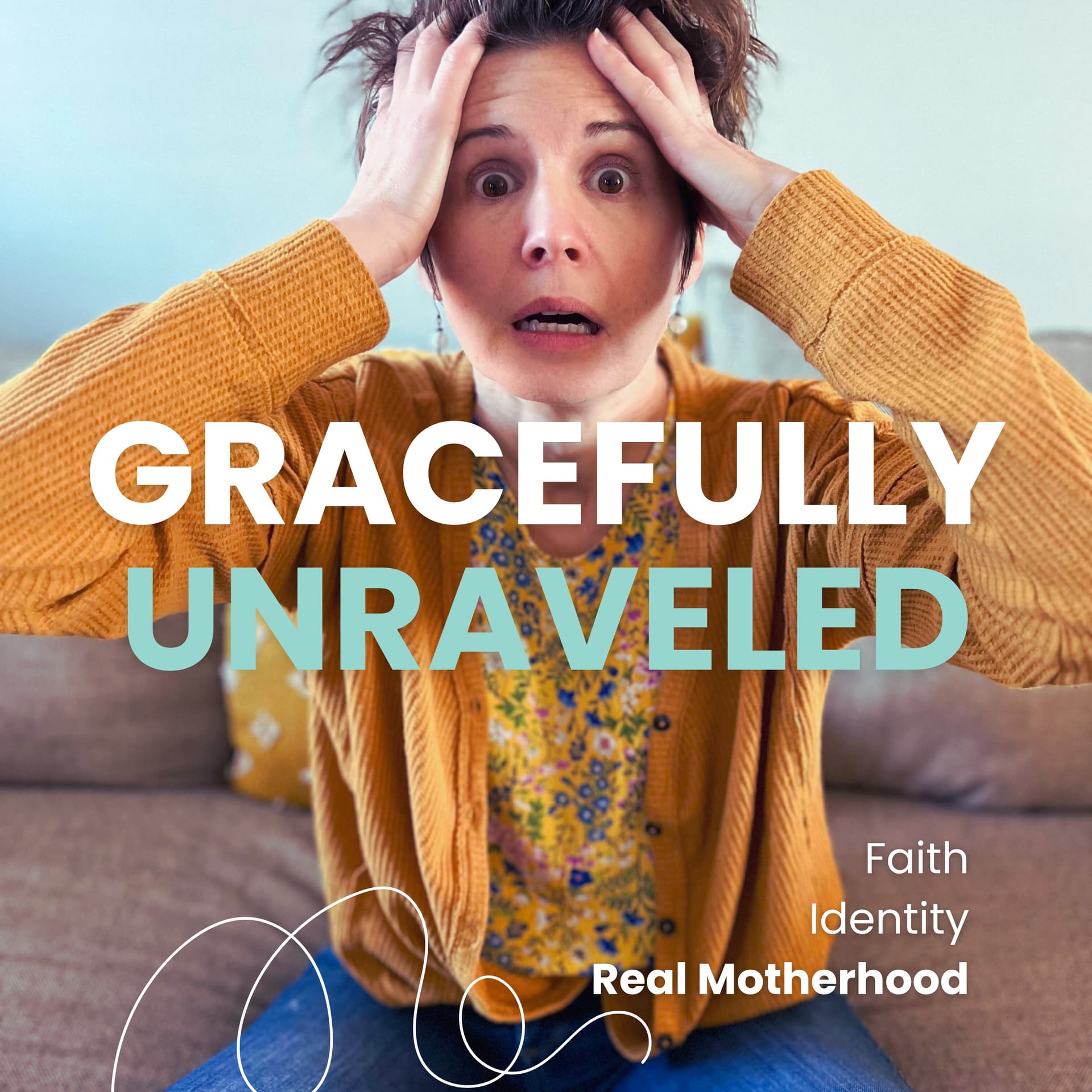 Gracefully Unraveled: Faith, Identity & Real Motherhood - Podcasts