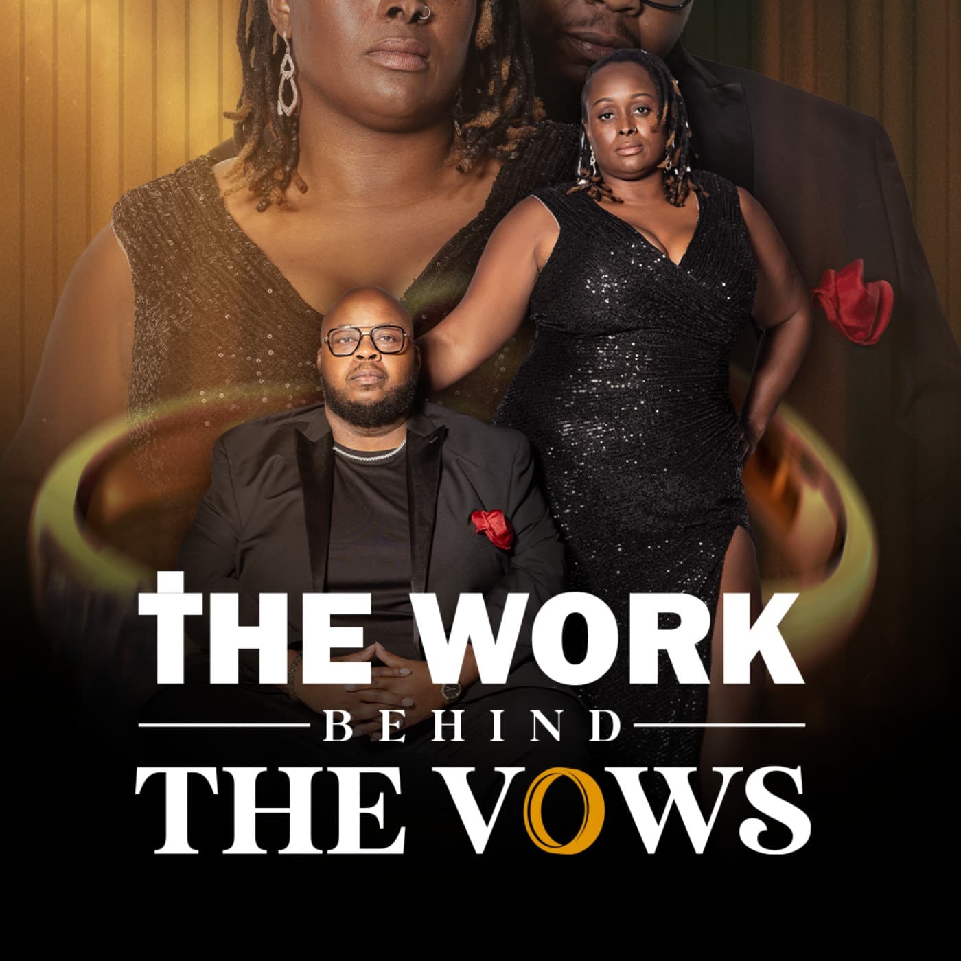 The Work Behind the Vows - Podcasts