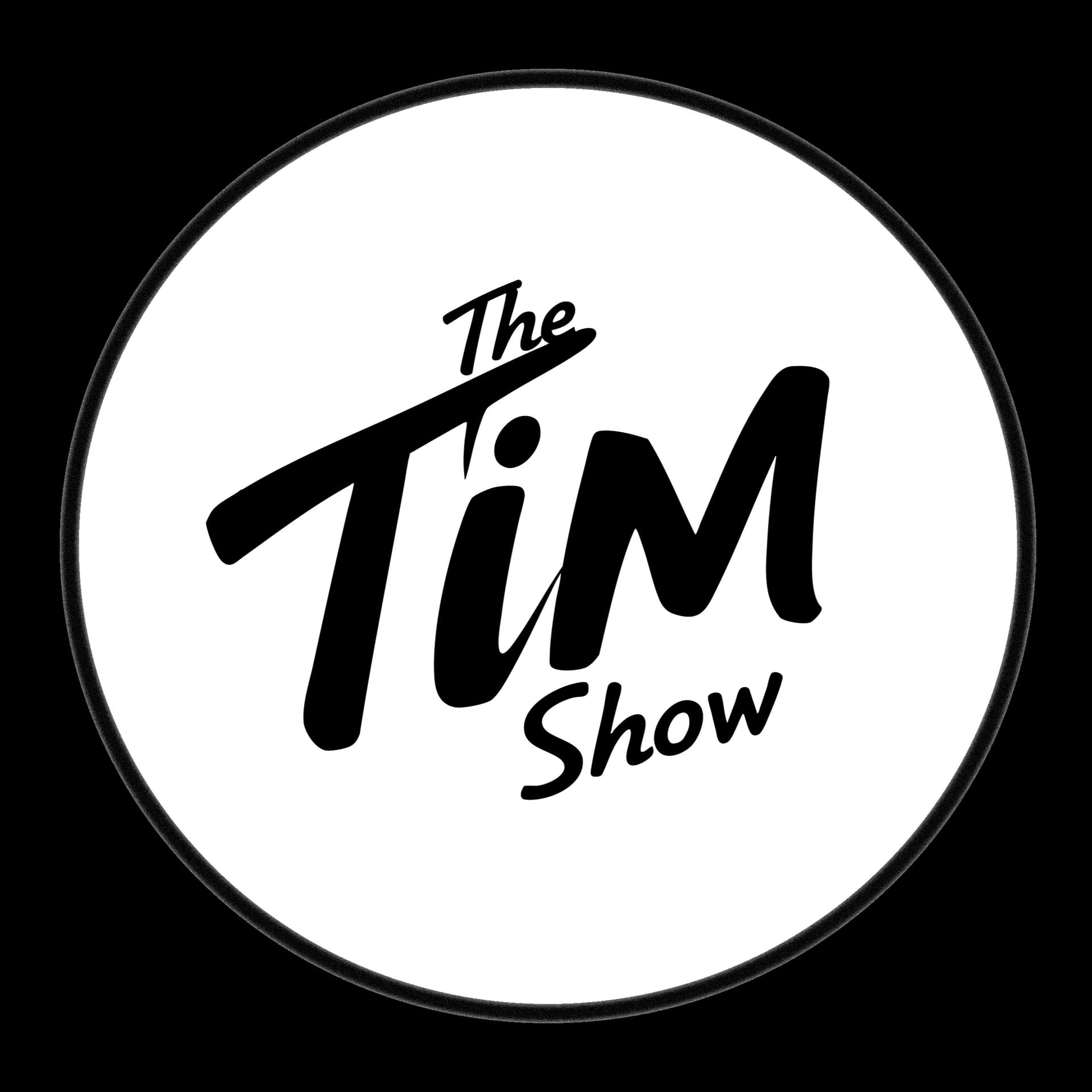 The Tim Show - Podcasts
