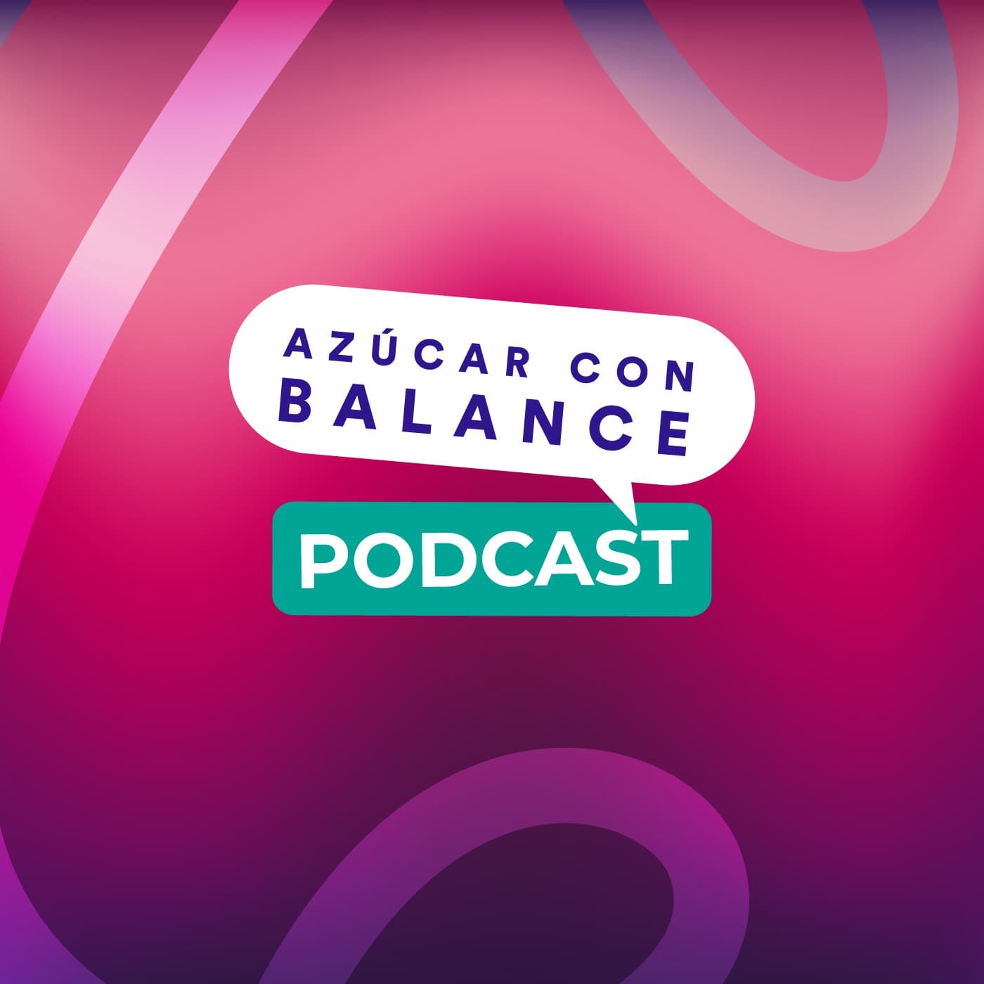 Azúcar con Balance - Podcasts