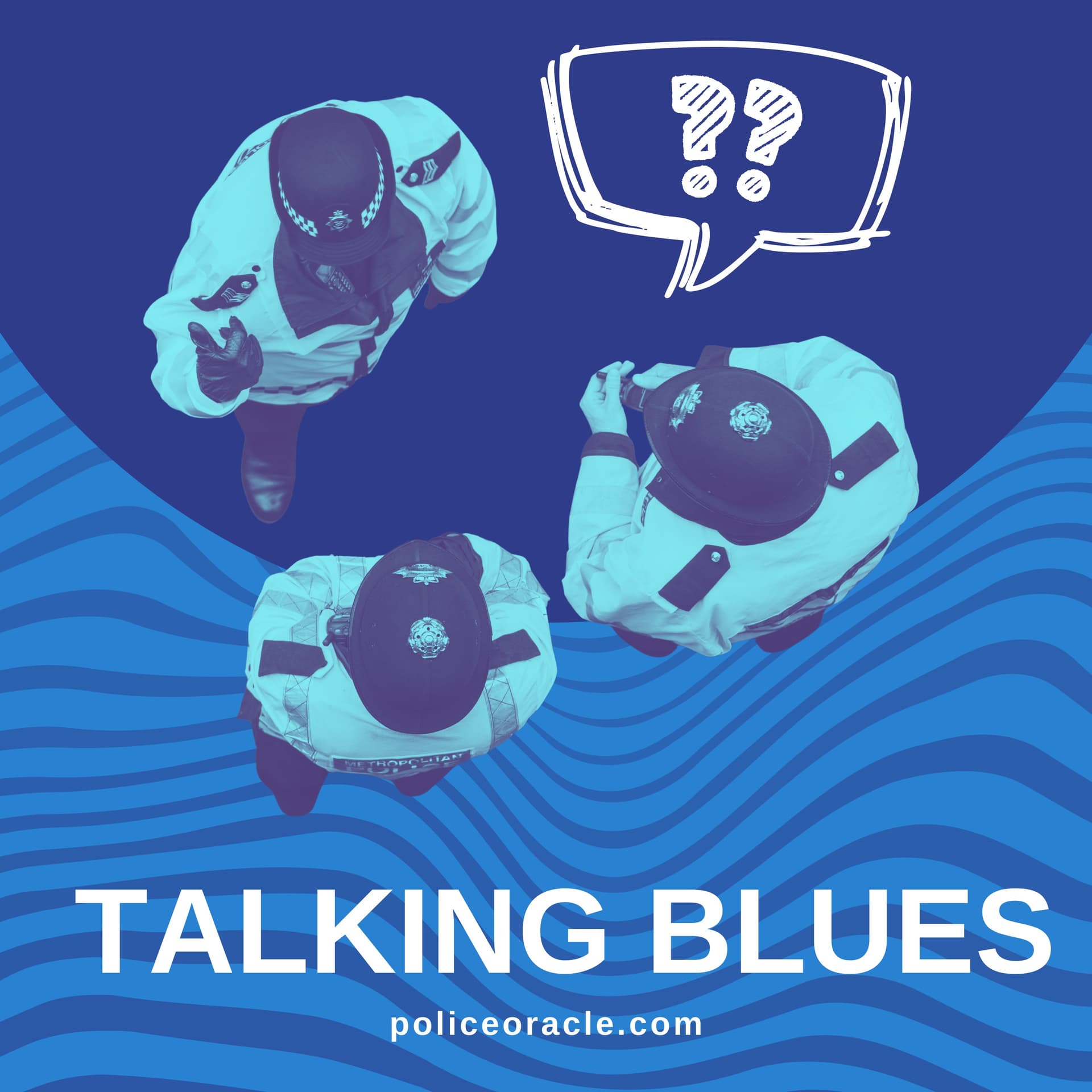 Talking Blues - Police Oracle - Podcasts