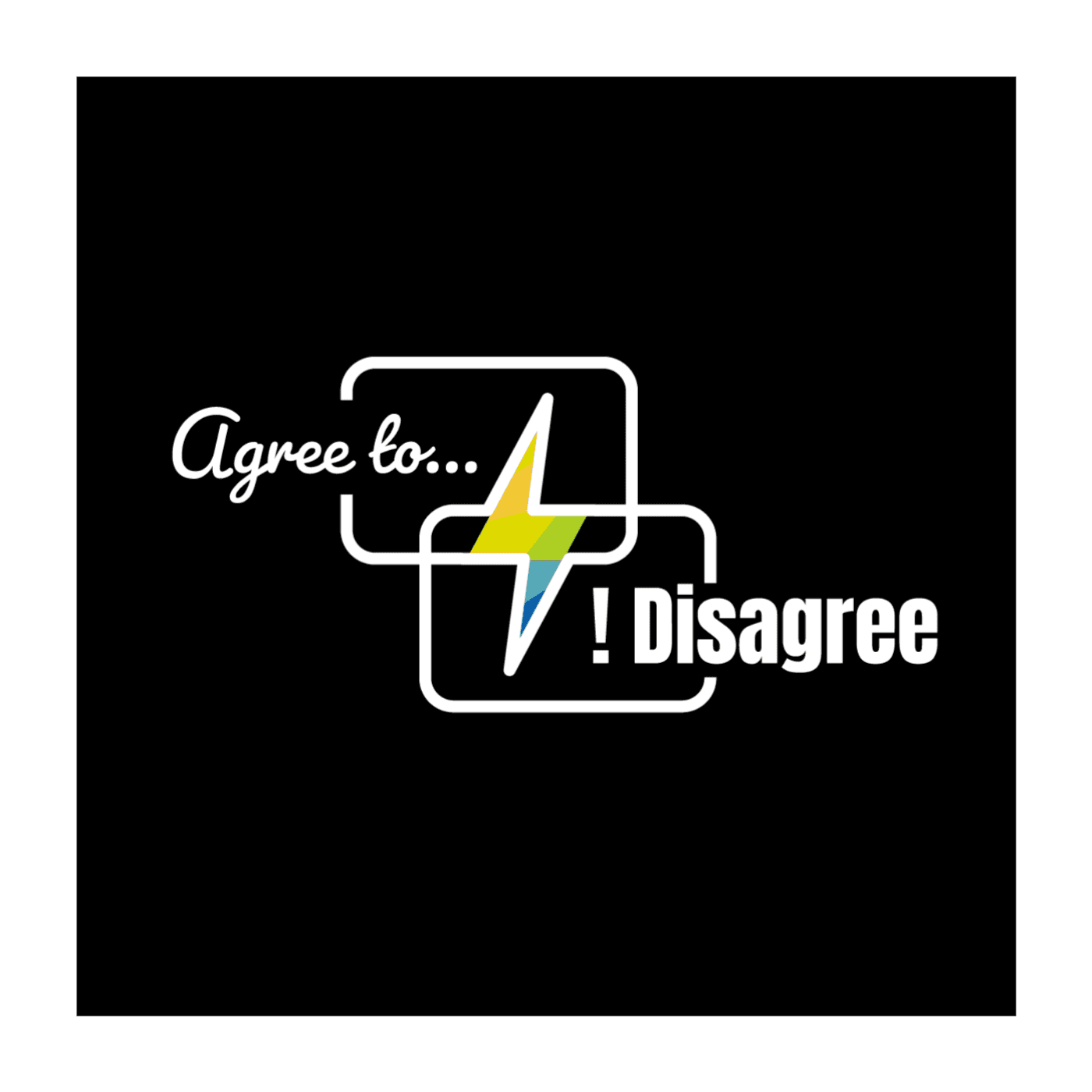 Agree To Disagree - D'accord d'être en désaccord - Podcasts