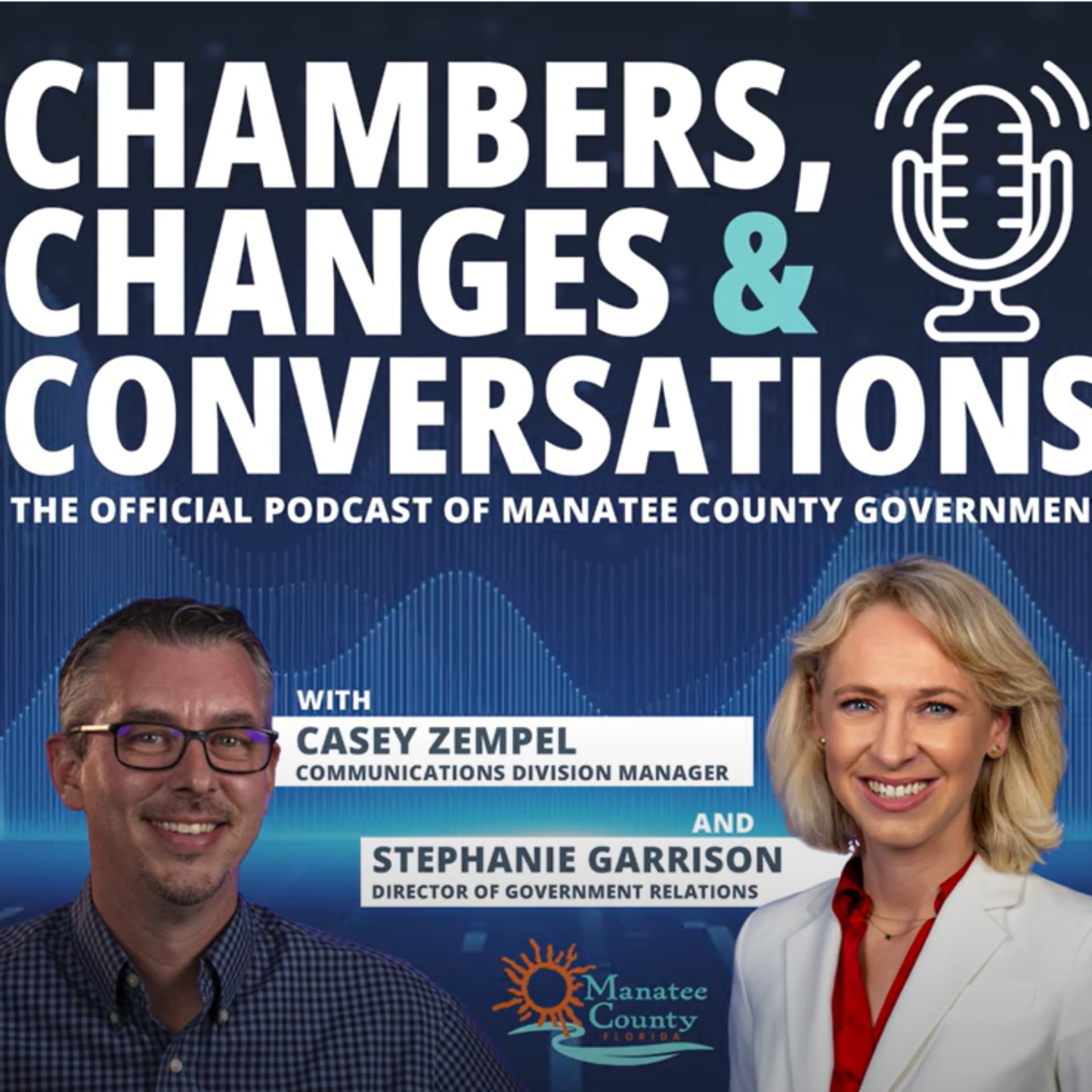 Chambers, Changes & Conversations - the official podcast of Manatee County Government - Podcasts
