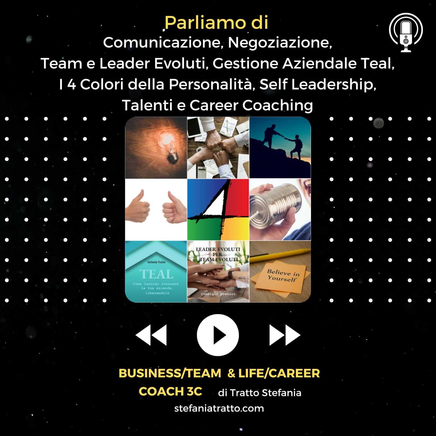 Coach 3C di Tratto Stefania - Business, Team e Career Coach - Podcasts
