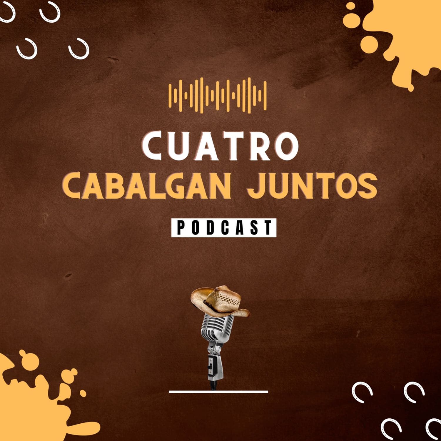Cuatro Cabalgan Juntos - Podcasts