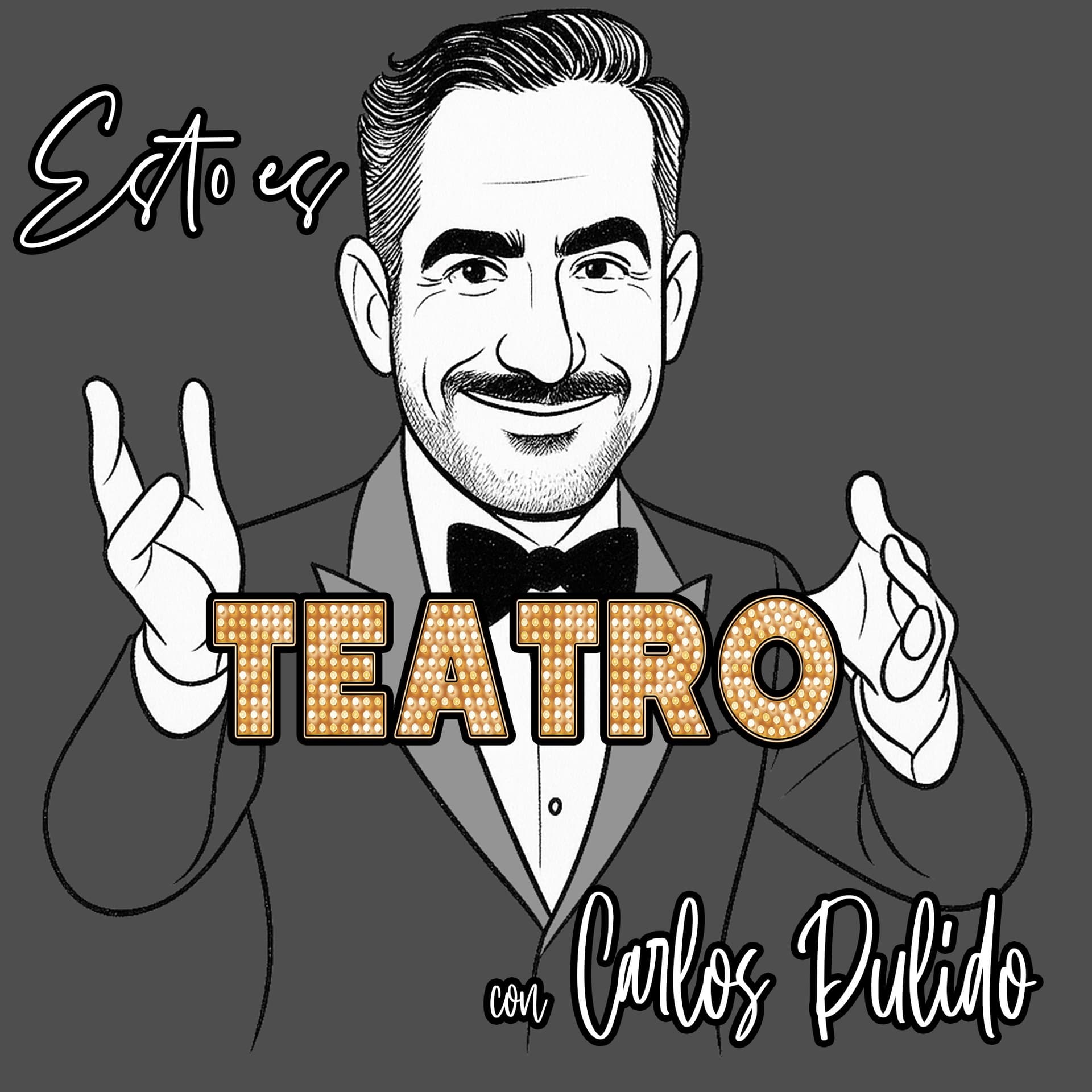 Esto es Teatro... con Carlos Pulido - Podcasts