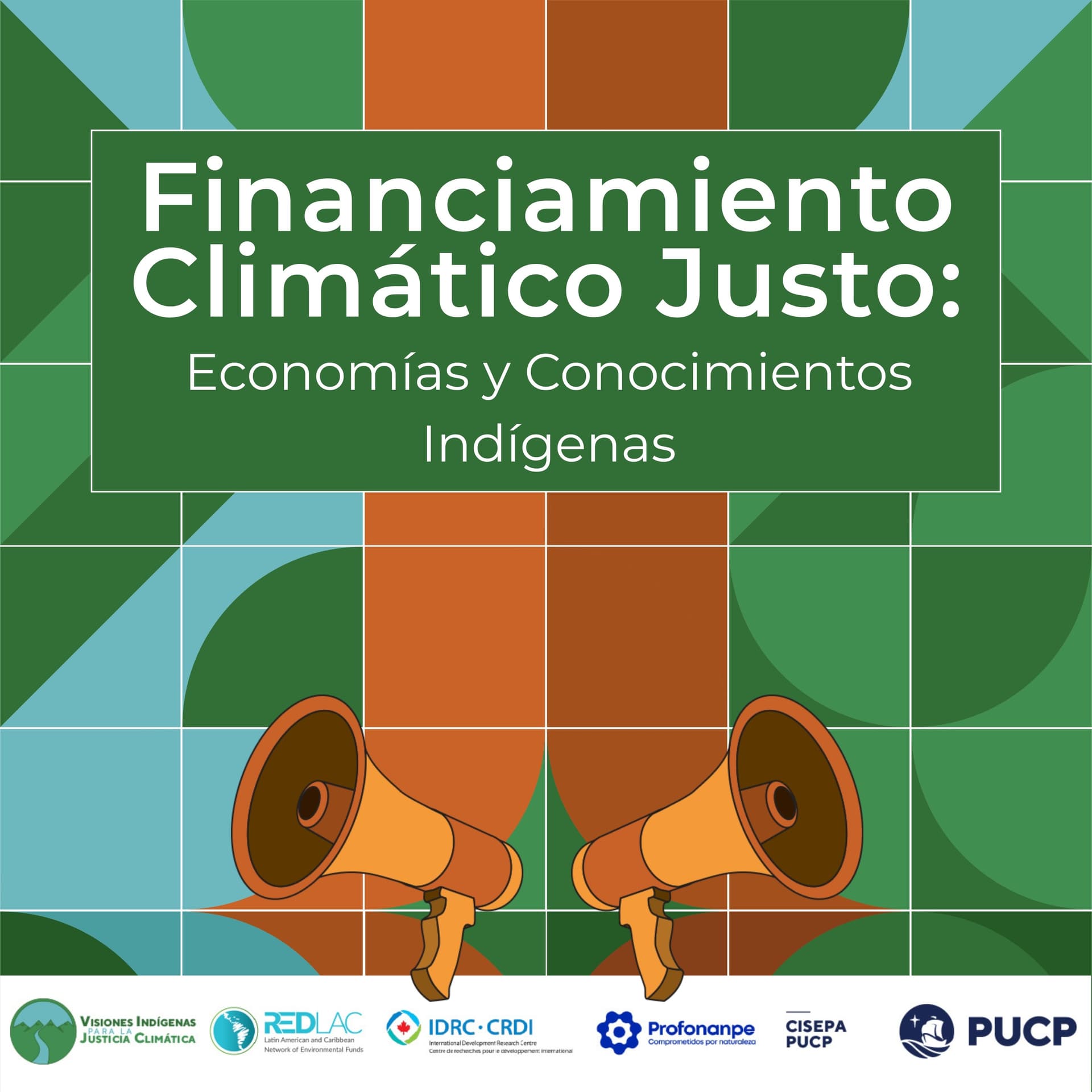 Financiamiento Climático Justo: Economías y Conocimientos Indígenas - Podcasts