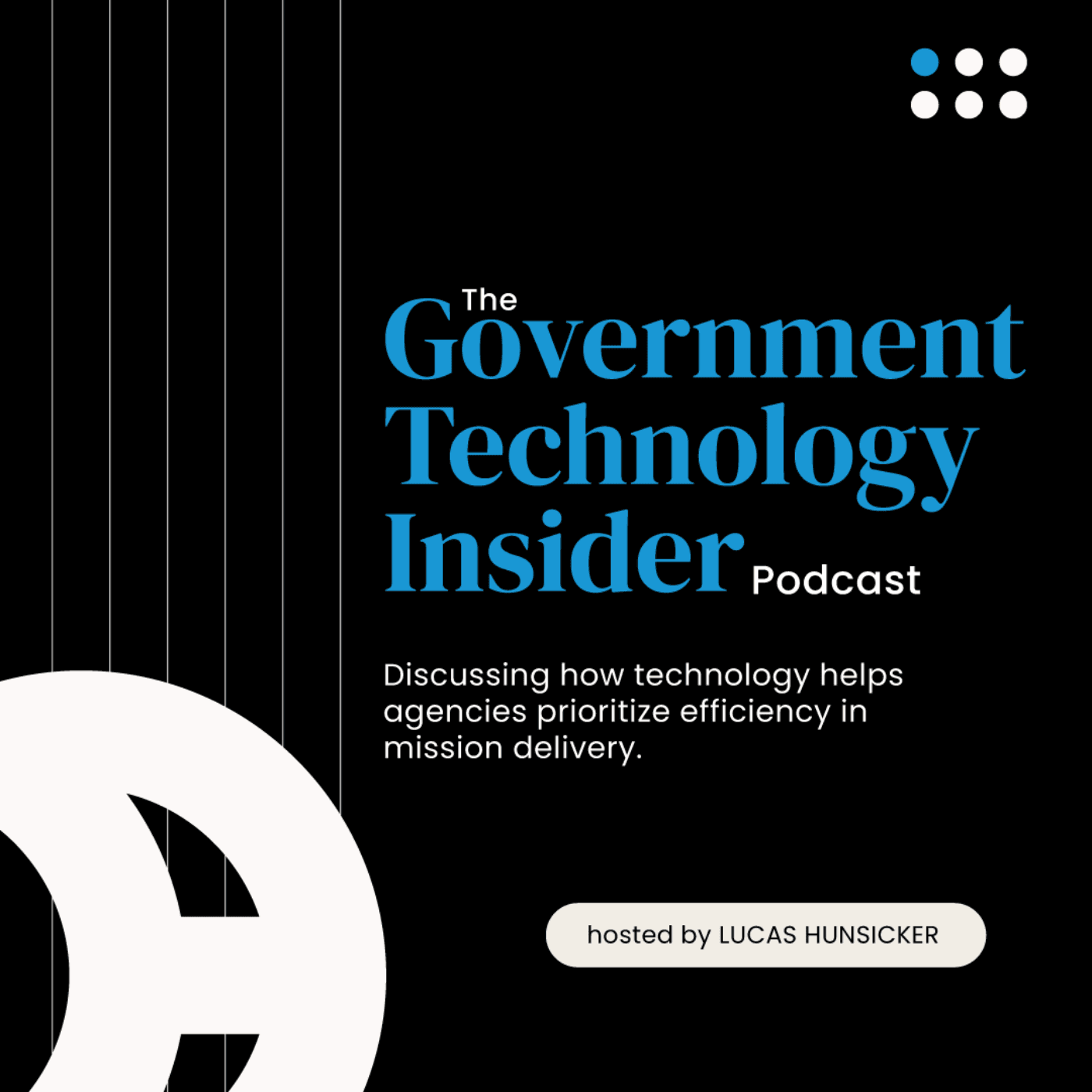 The Government Technology Insider Podcast - Podcasts
