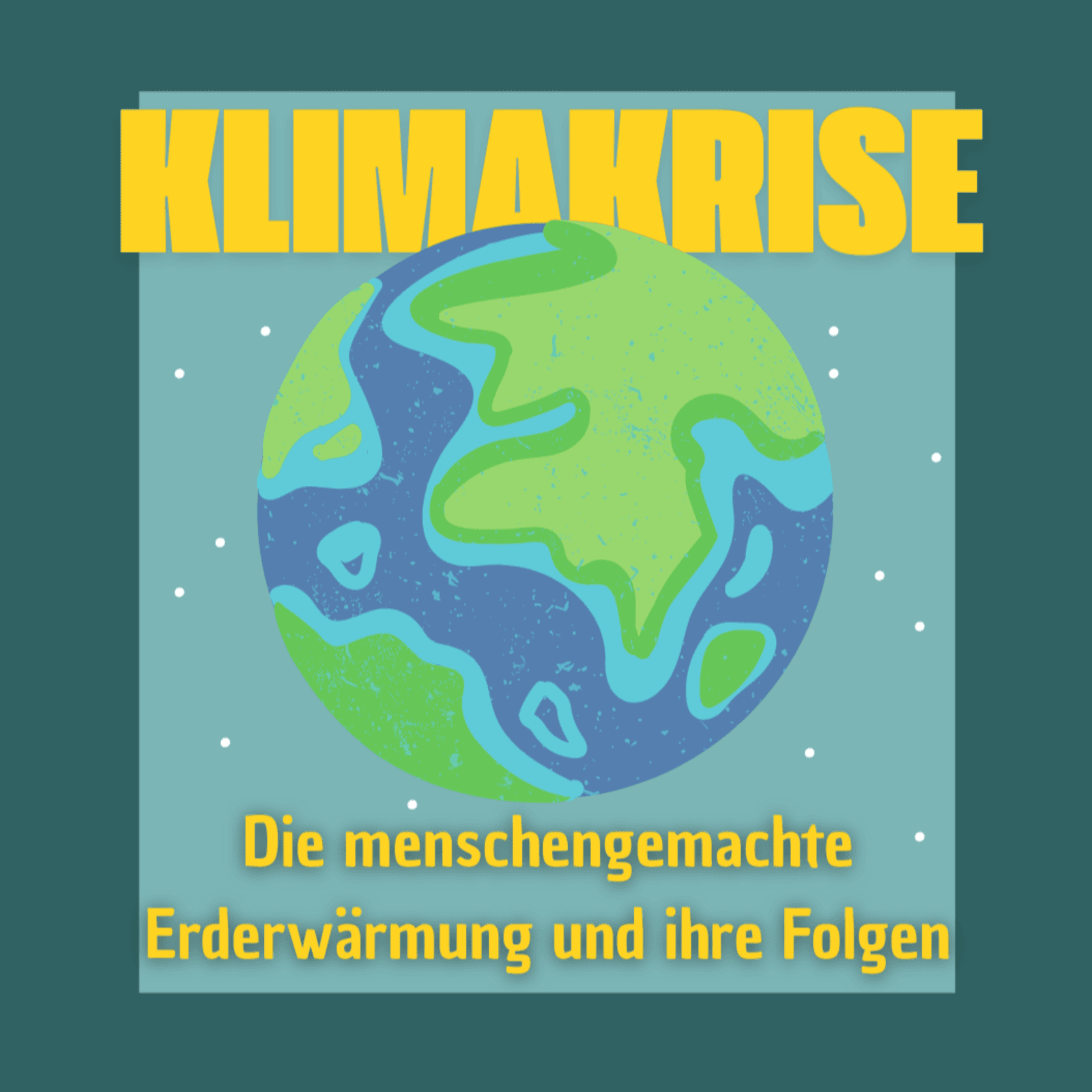 KLIMAKRISE: Die menschengemachte Erderwärmung und ihre Folgen. - Podcasts
