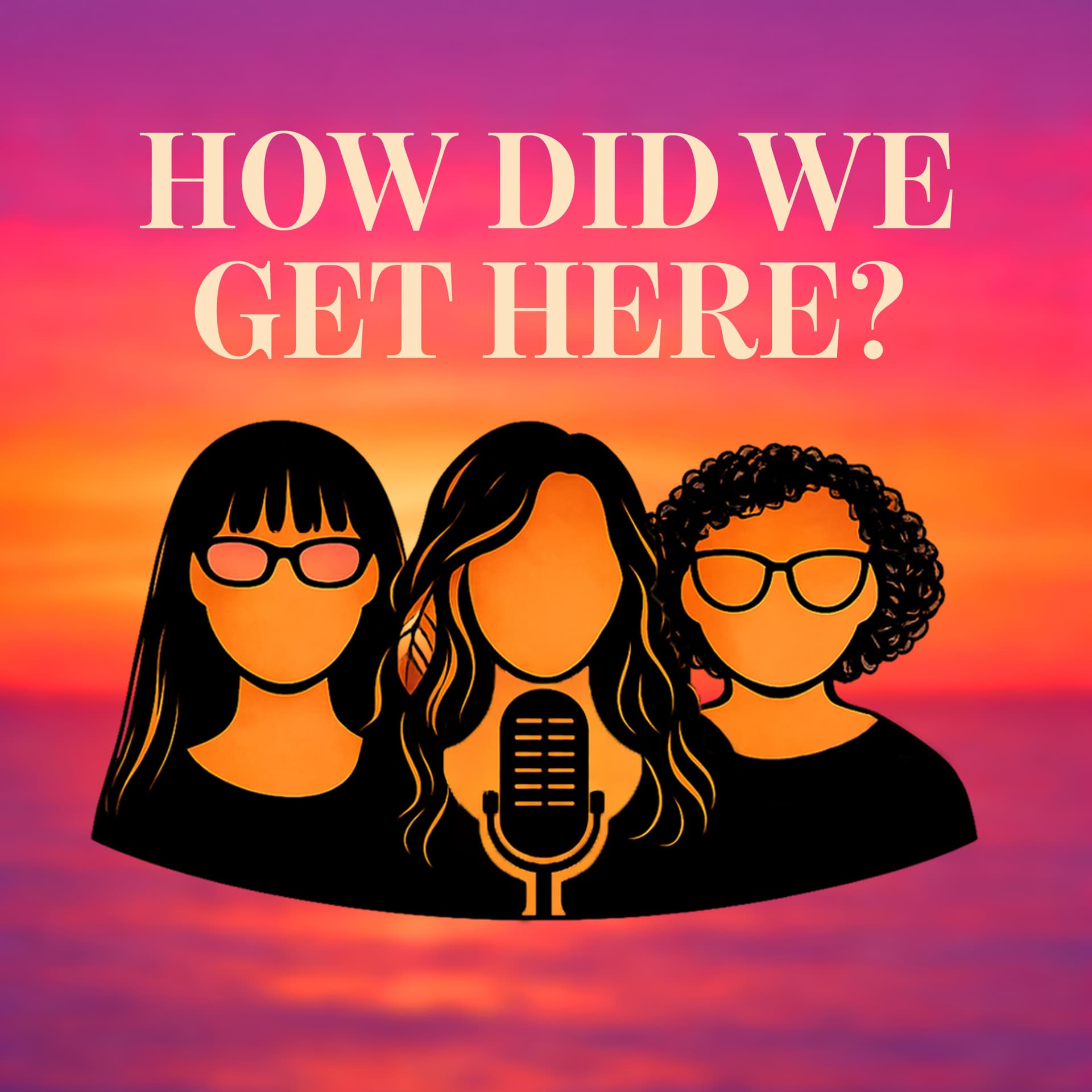 How Did We Get Here? with LMF - Podcasts