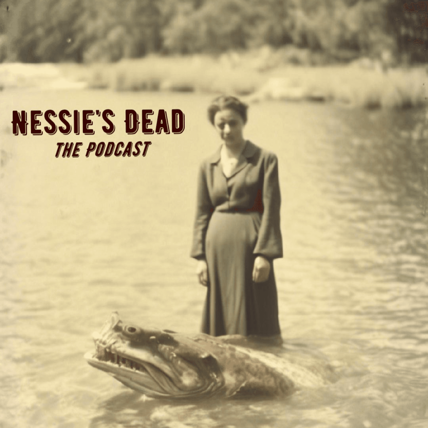 Nessie's Dead - Podcasts
