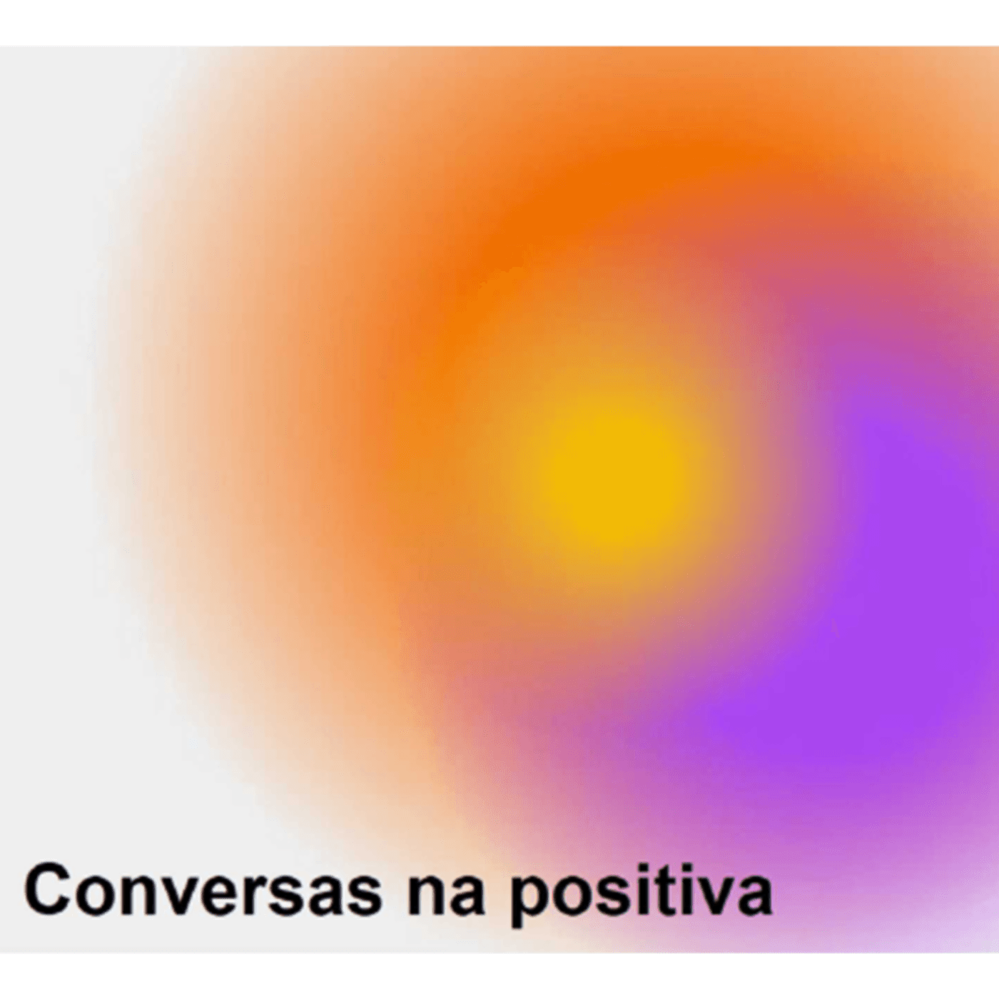 Conversas na Positiva: um projecto da Associação Seres - Podcasts