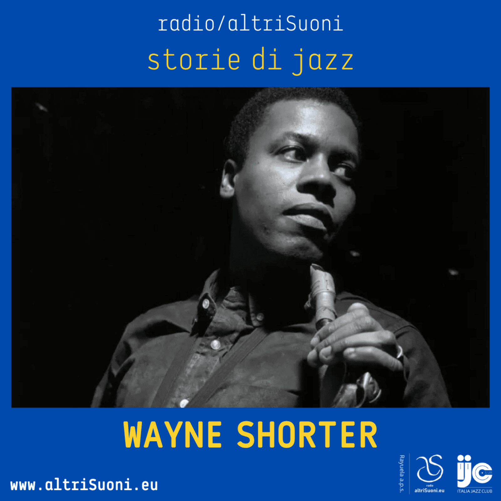 storie di jazz / WAYNE SHORTER - Podcasts