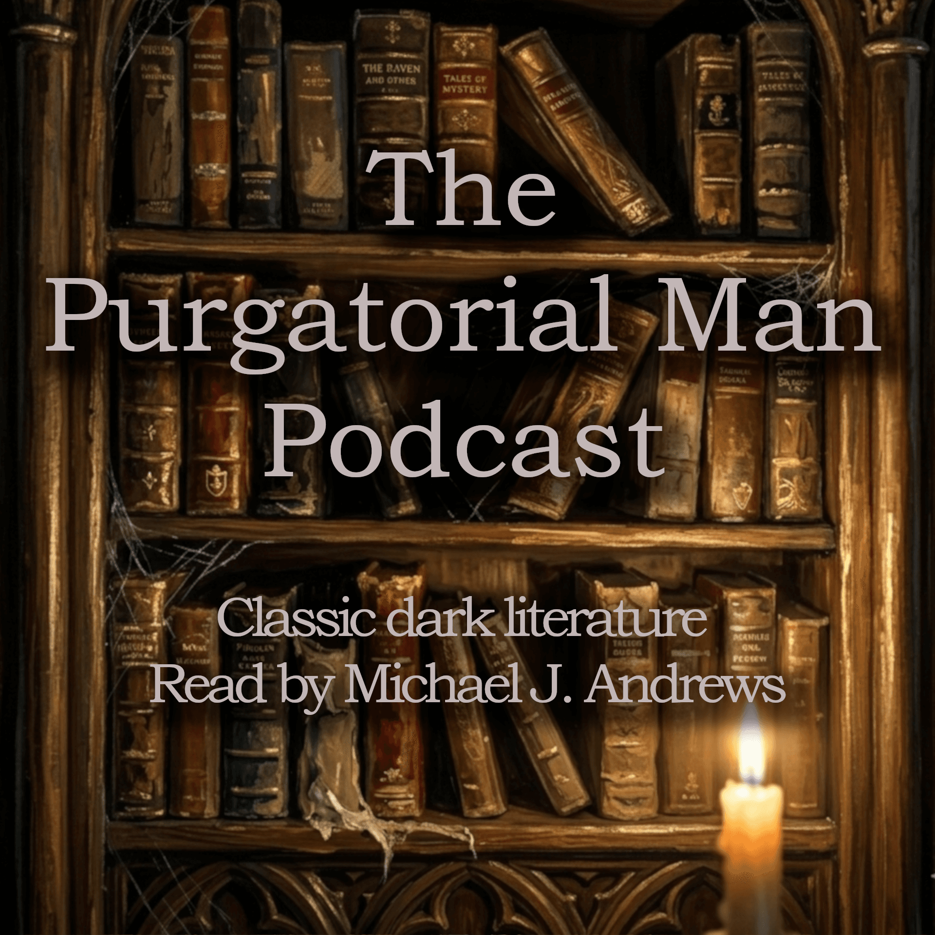 The Purgatorial Man - Classic literature readings - Podcasts