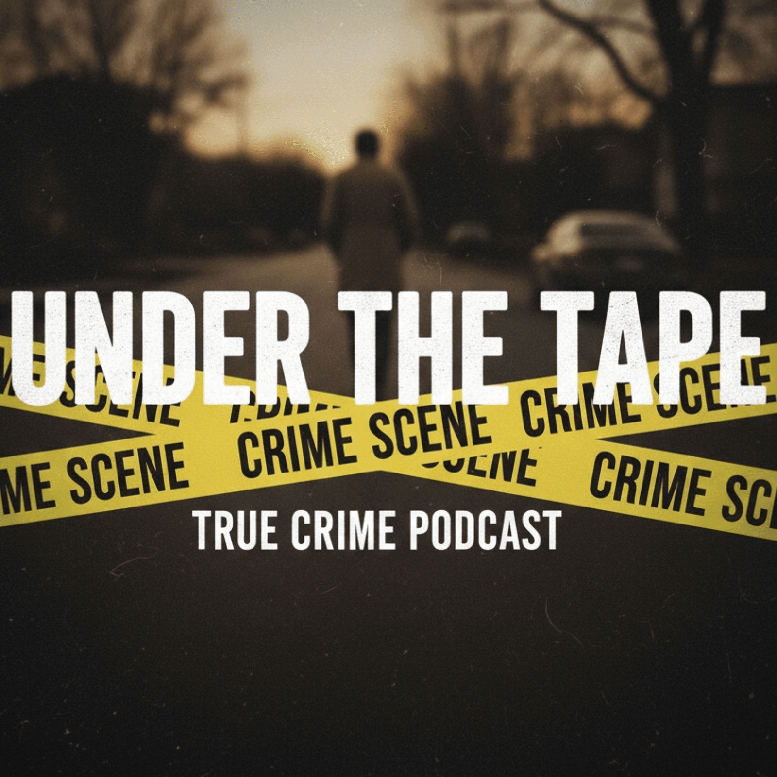 Under The Tape: A True Crime Podcast - Podcasts