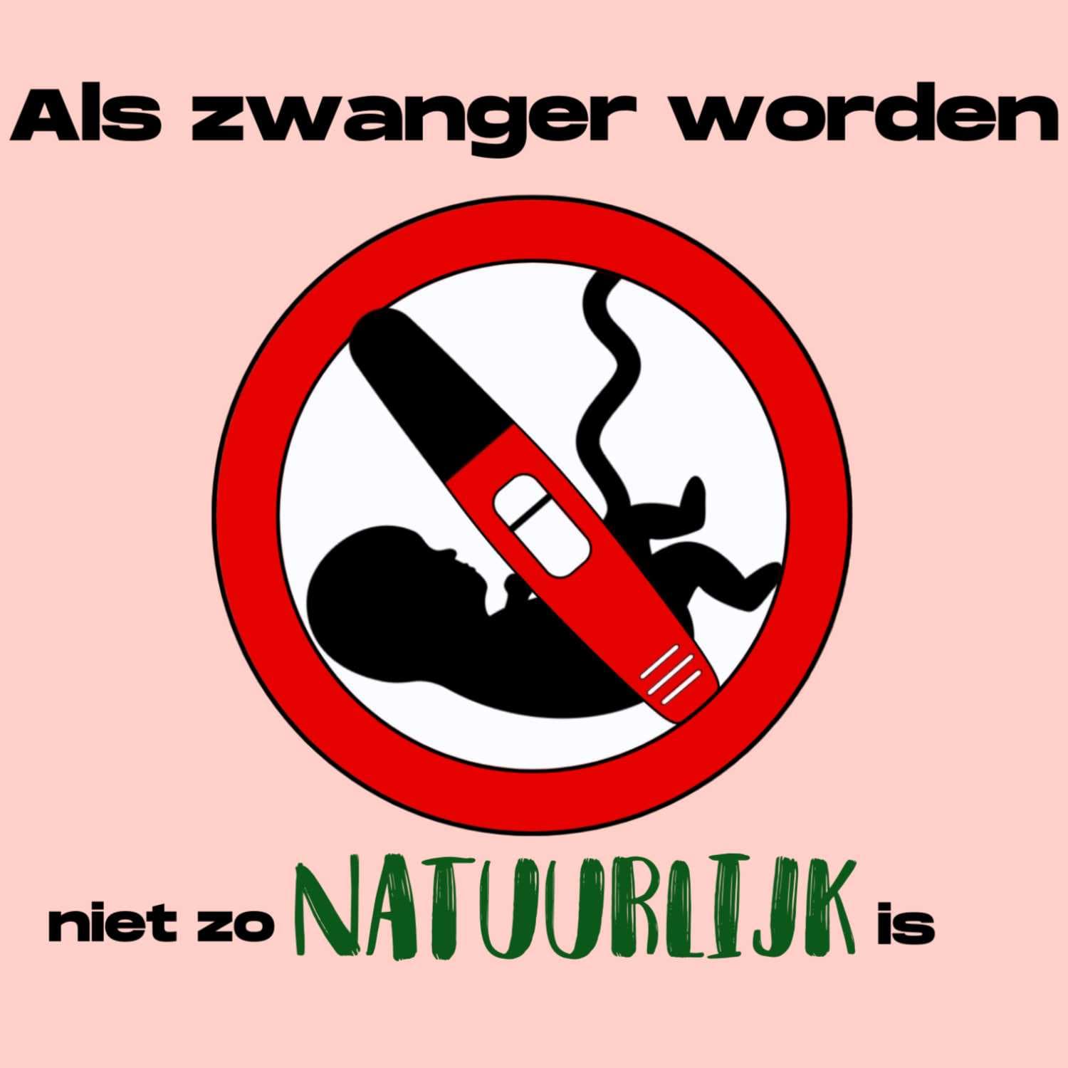 Als zwanger worden niet zo natuurlijk is. - Podcasts
