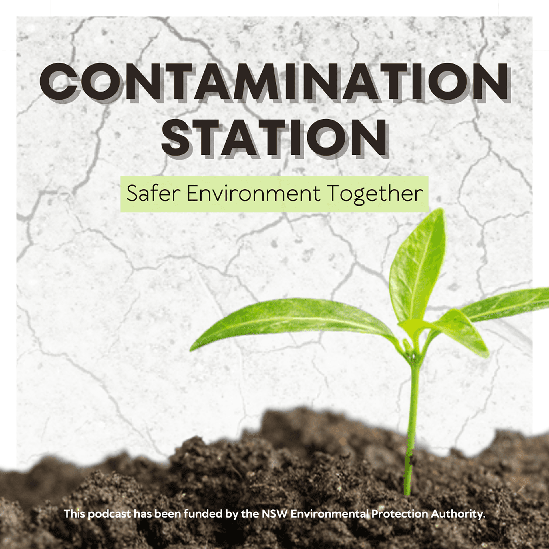 Contamination Station: Safer Environment Together - Podcasts
