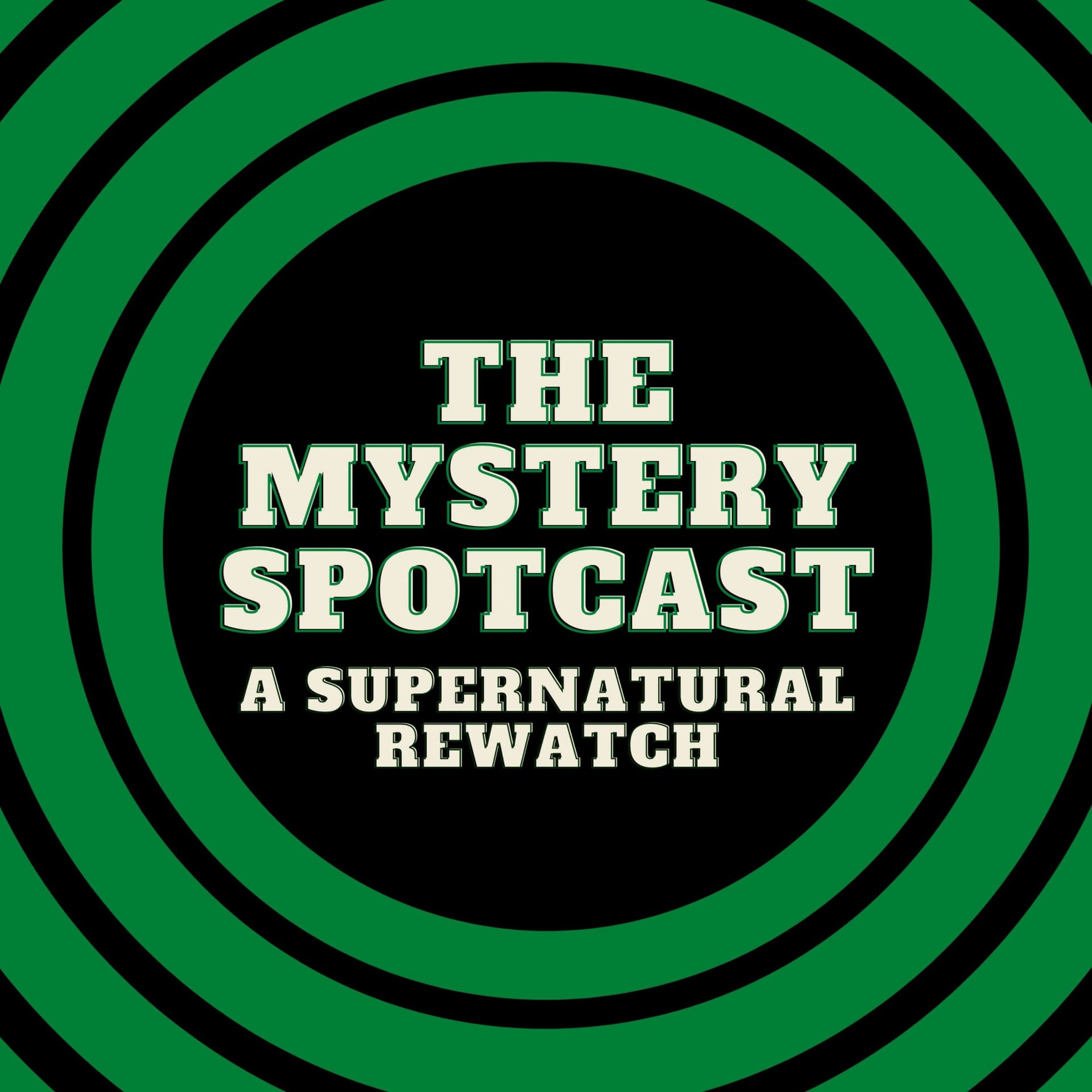 The Mystery Spotcast: A Supernatural Rewatch - Podcasts