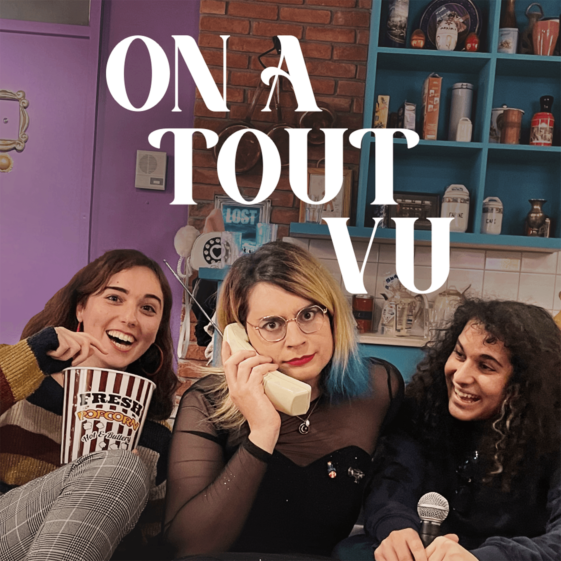 On a tout vu - Podcasts