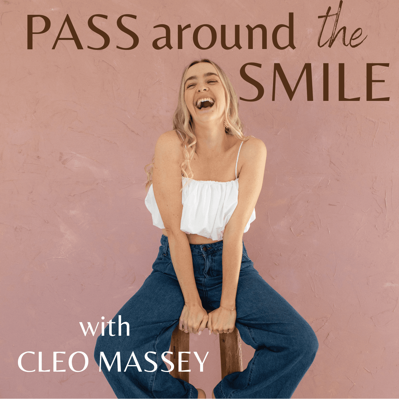 Pass Around the Smile® - Podcasts
