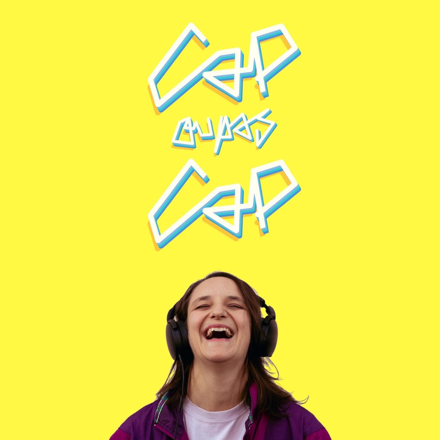 Cap ou Pas Cap - Podcasts