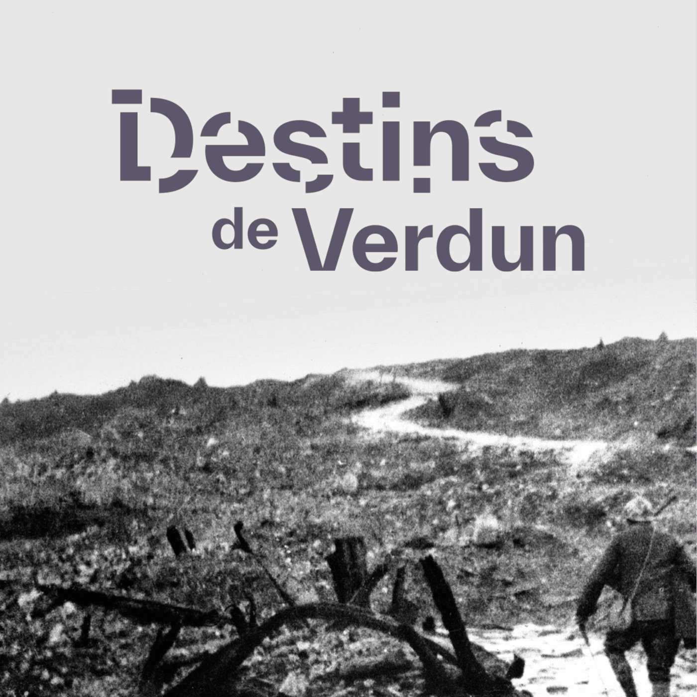 DESTINS DE VERDUN - Podcasts