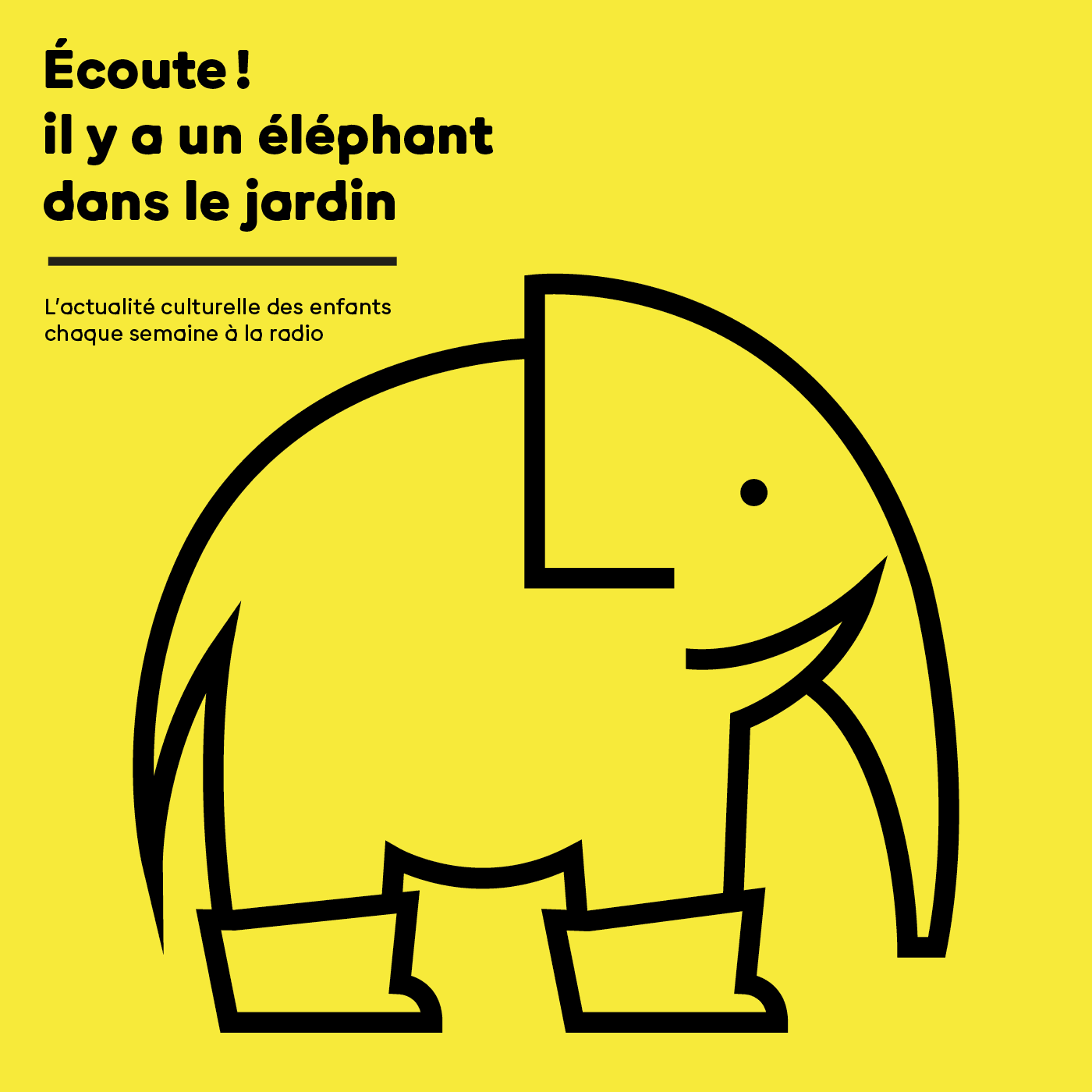 Ecoute ! il y a un éléphant dans le jardin - Podcasts