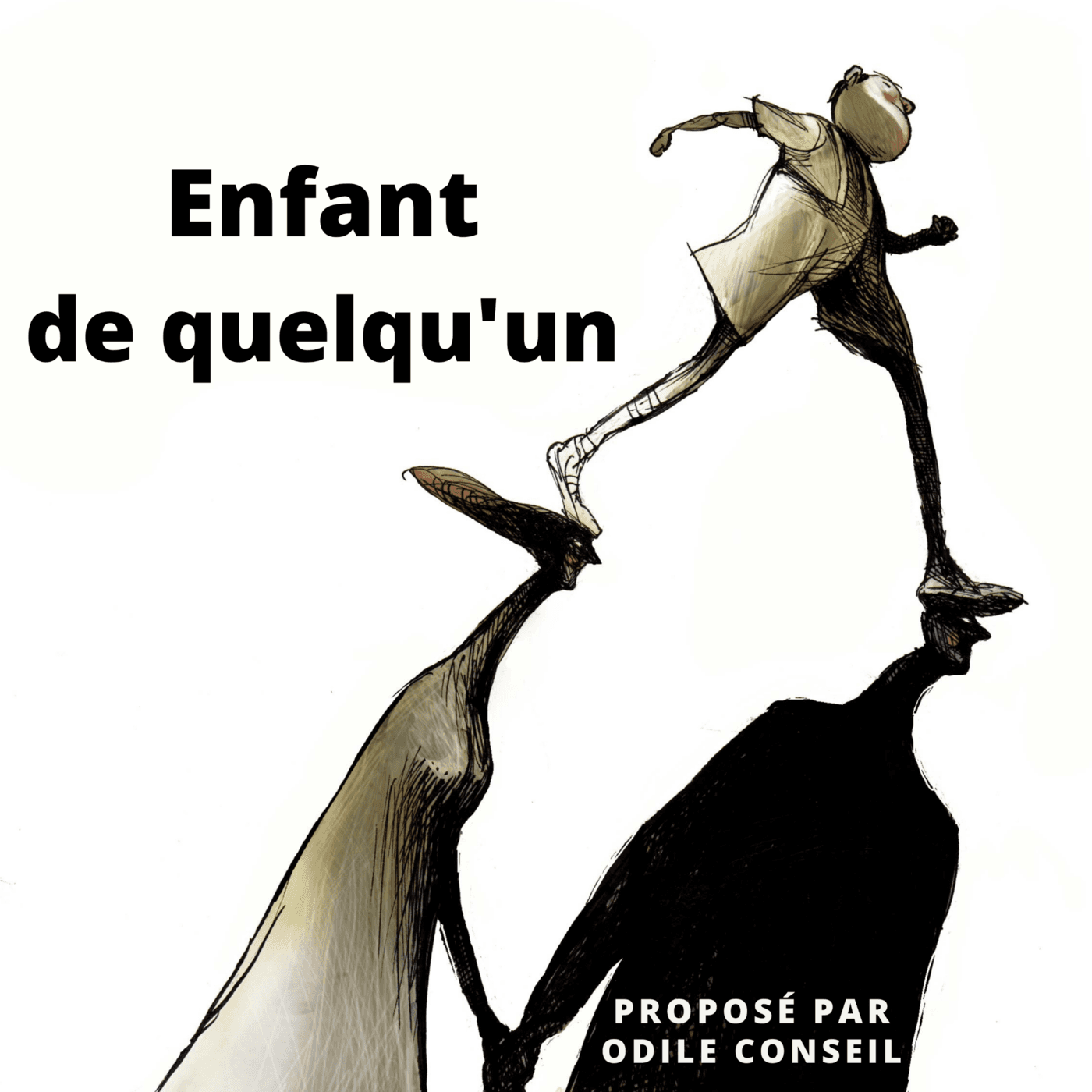 ENFANT DE QUELQU'UN … - Podcasts