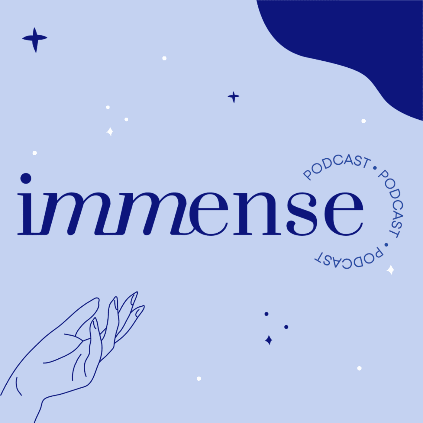 Immense - Podcasts