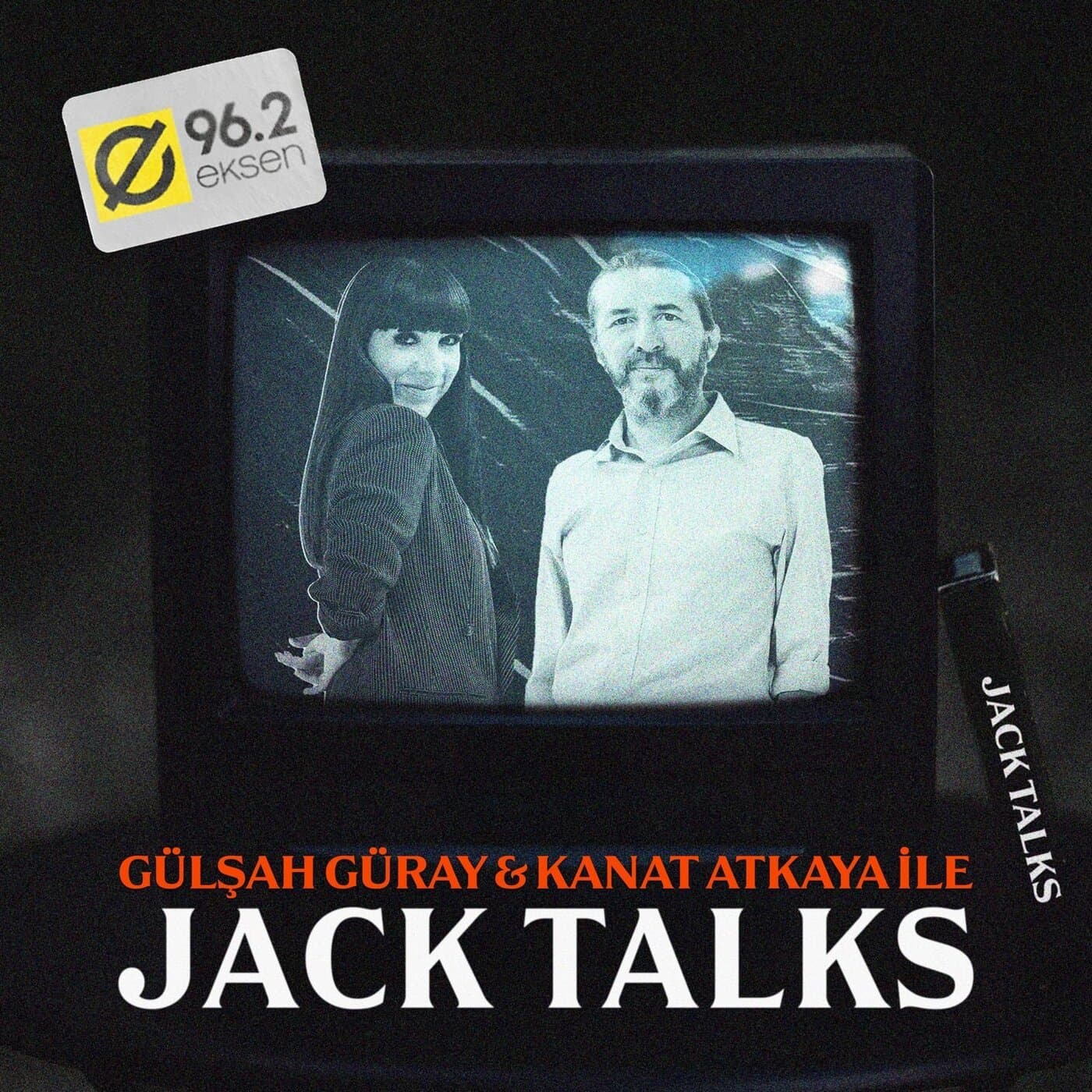Jack Talks by Jack Lives Here | Gülşah Güray & Kanat Atkaya - Podcasts