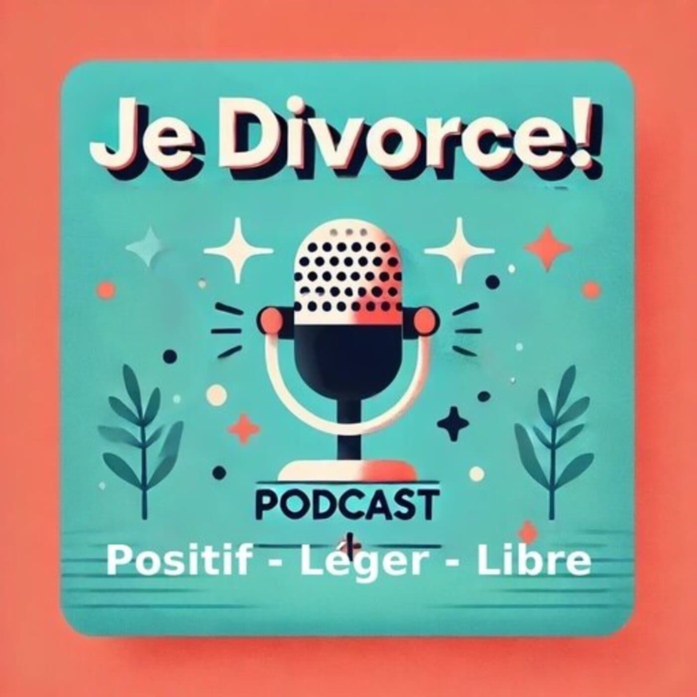 Je Divorce ! - Podcasts