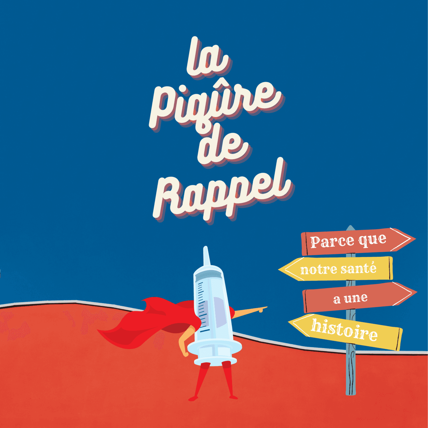 La Piqûre de Rappel - Podcasts