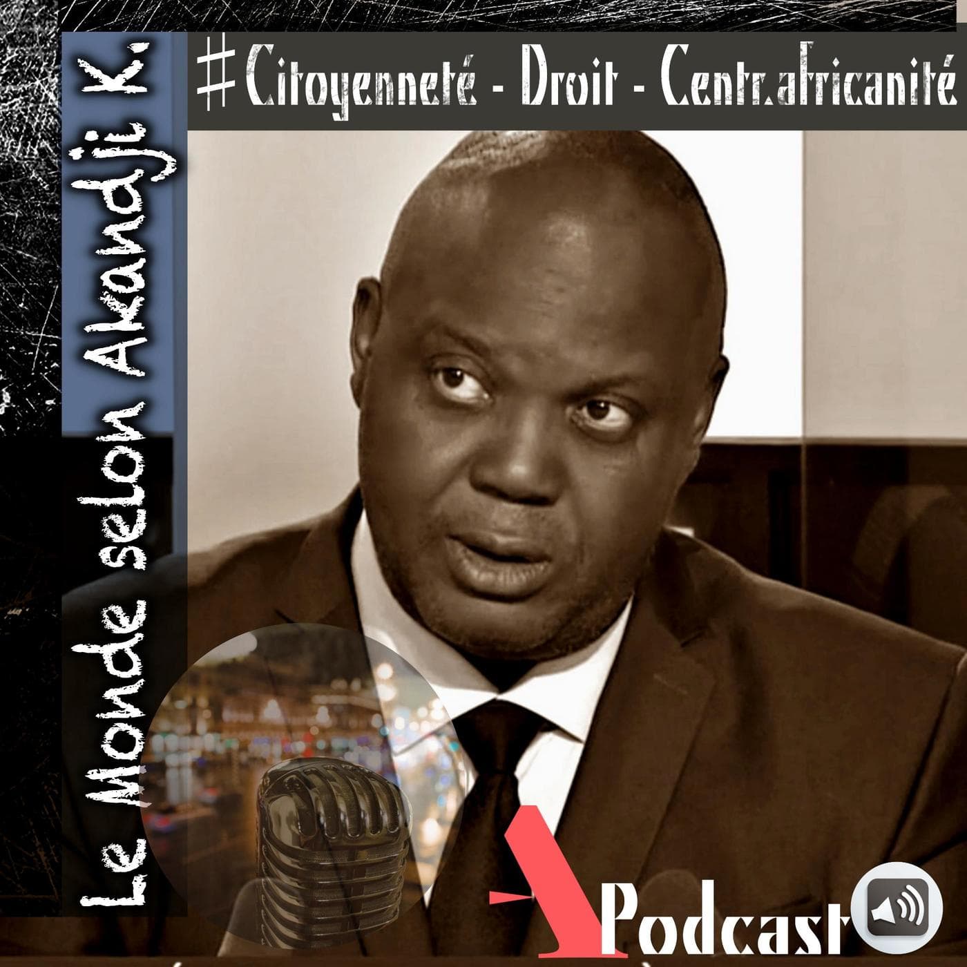 AKANDJI.K* - Podcasts