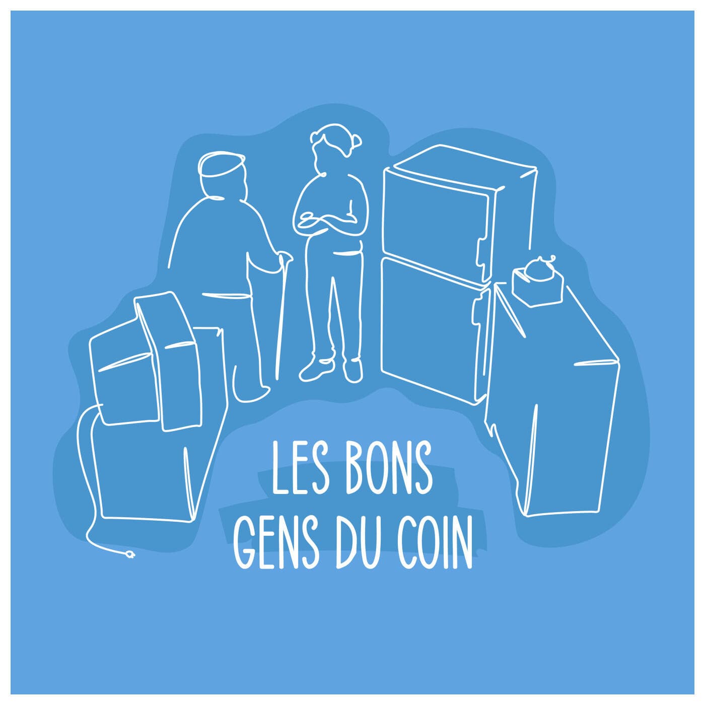 Les bons gens du coin - Podcasts