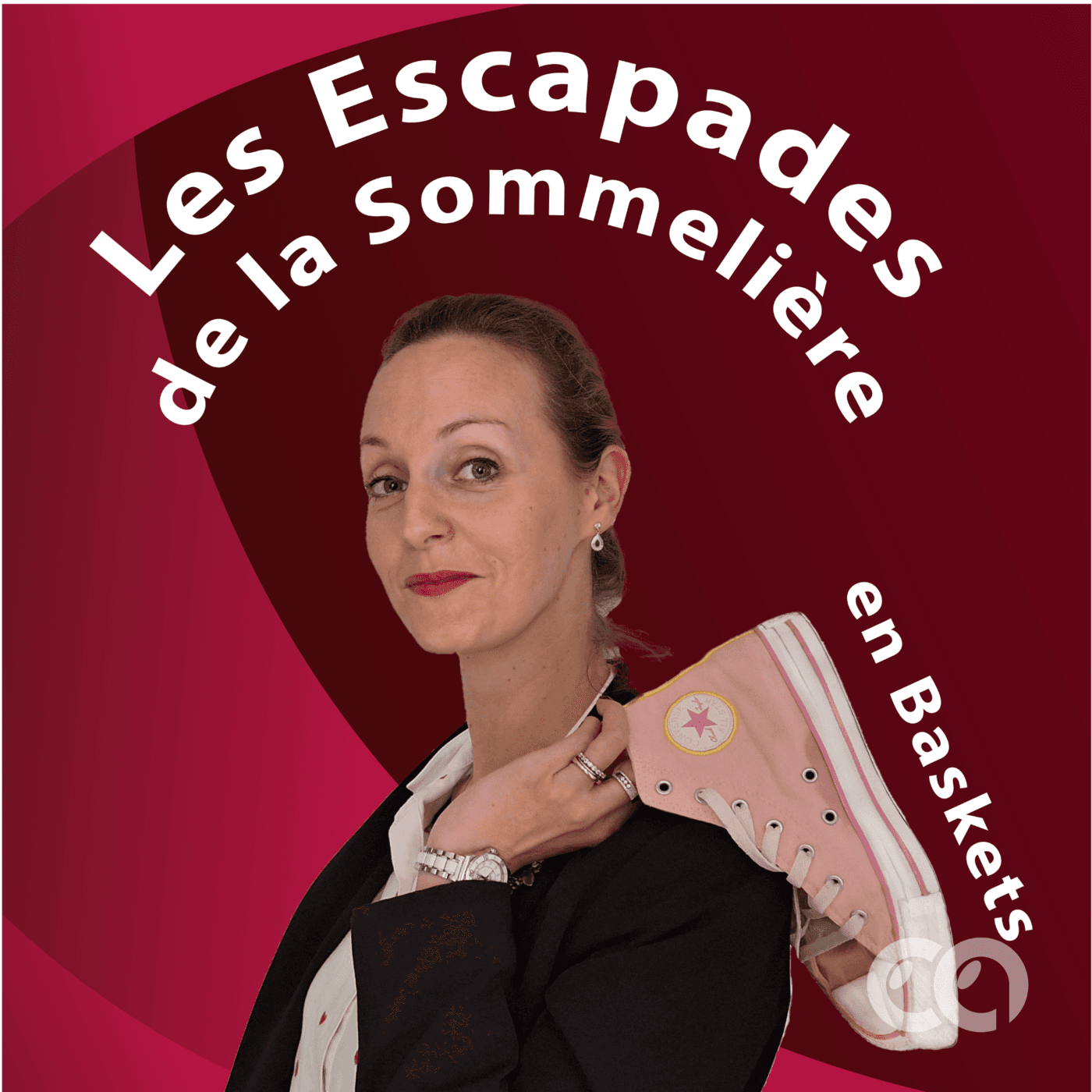 Les escapades de la sommelière en baskets - Podcasts