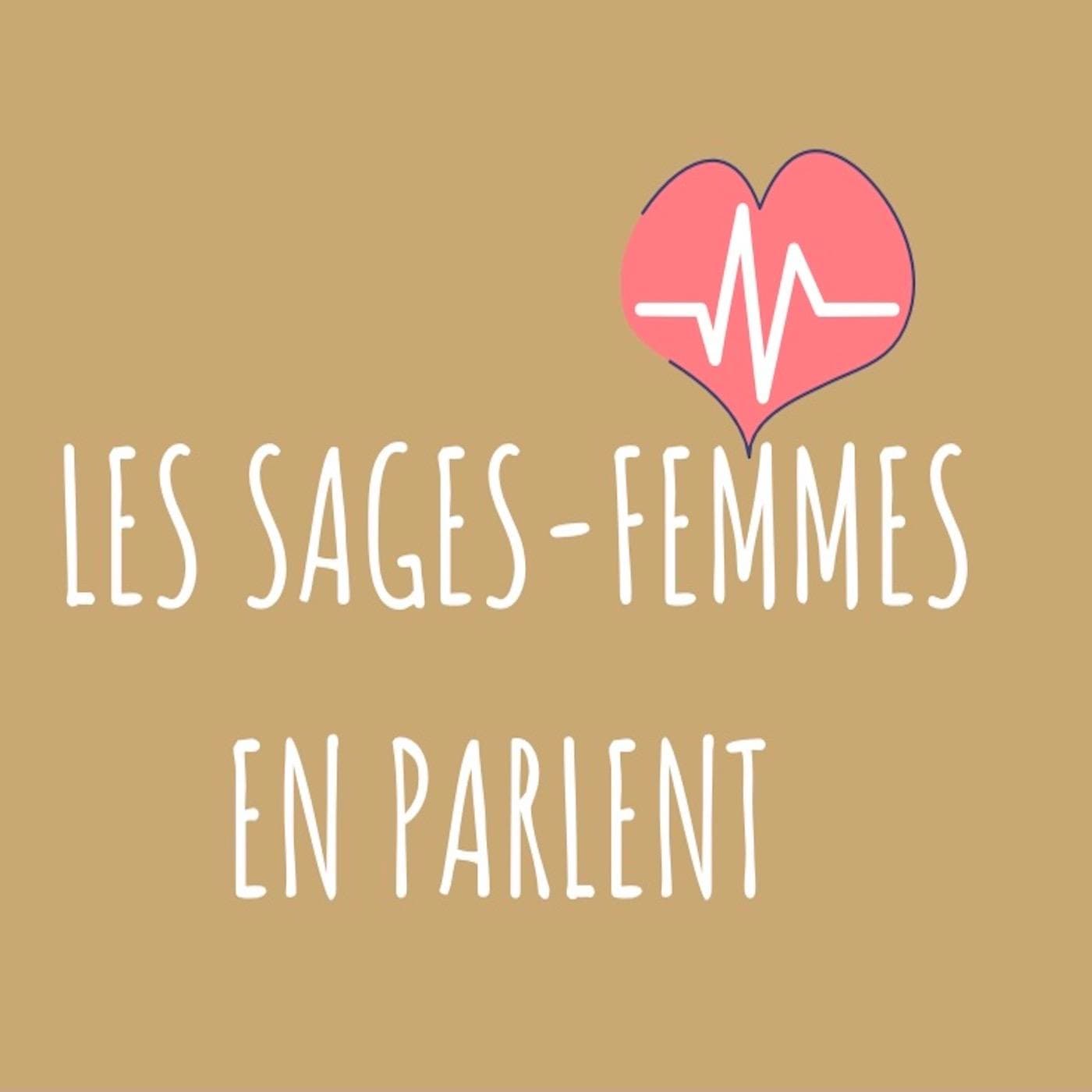 Les sages-femmes en parlent - Podcasts