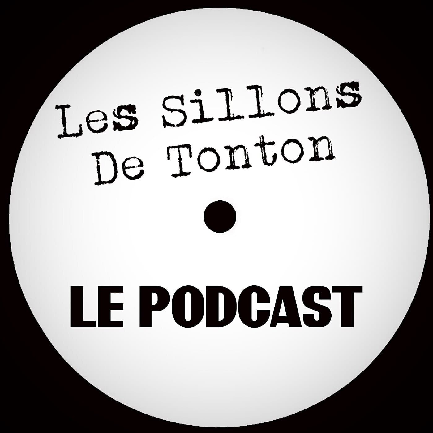 Les Sillons de Tonton - Podcasts