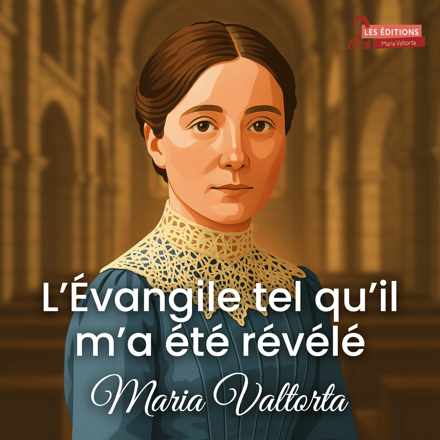 L'Évangile tel qu'il m'a été révélé - Maria Valtorta - Podcasts