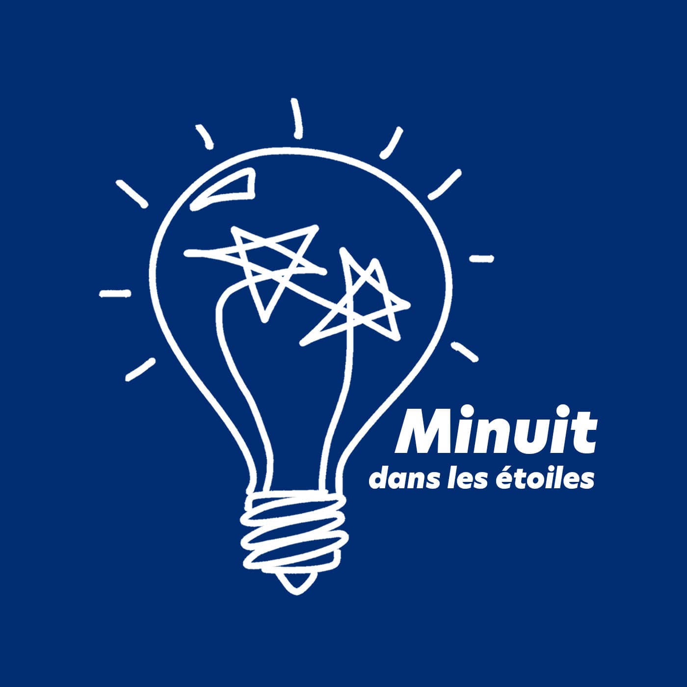 Minuit dans les étoiles - RV avec votre créativité - Podcasts