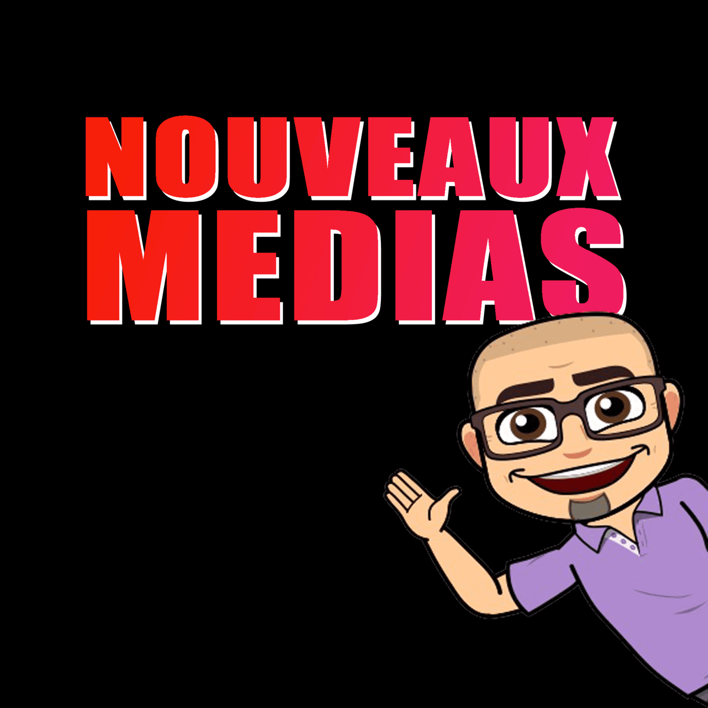 Nouveaux Médias - Podcasts